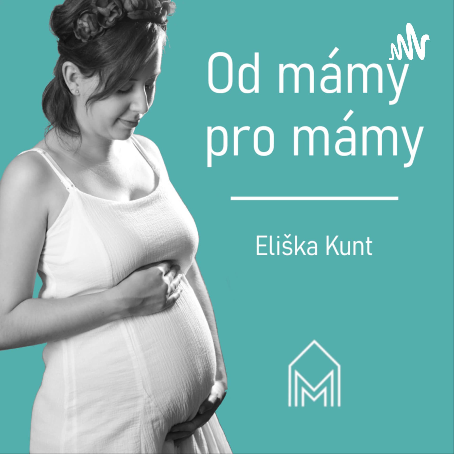 Od mámy pro mámy - Podcasts