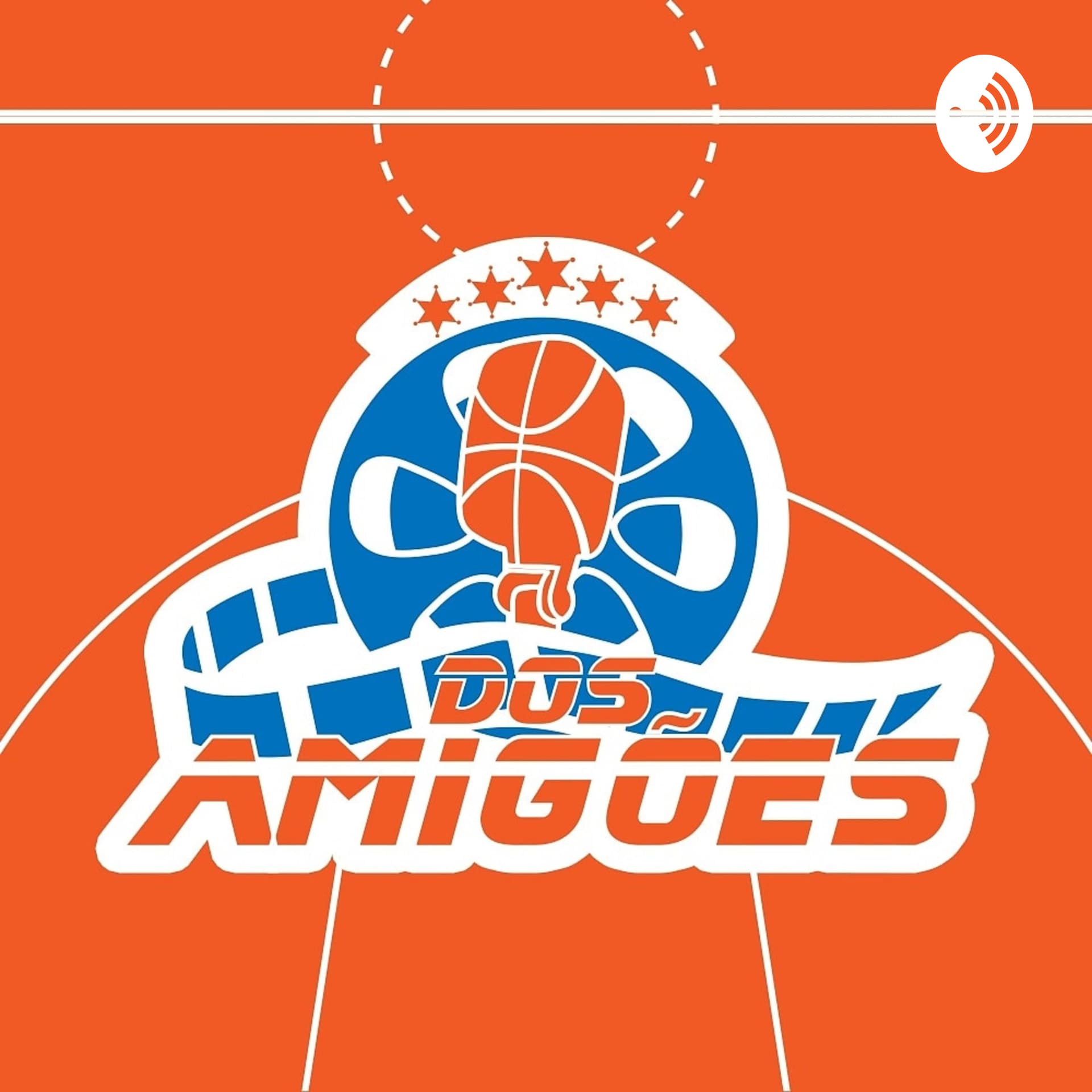 Podcast dos Amigões - Podcasts