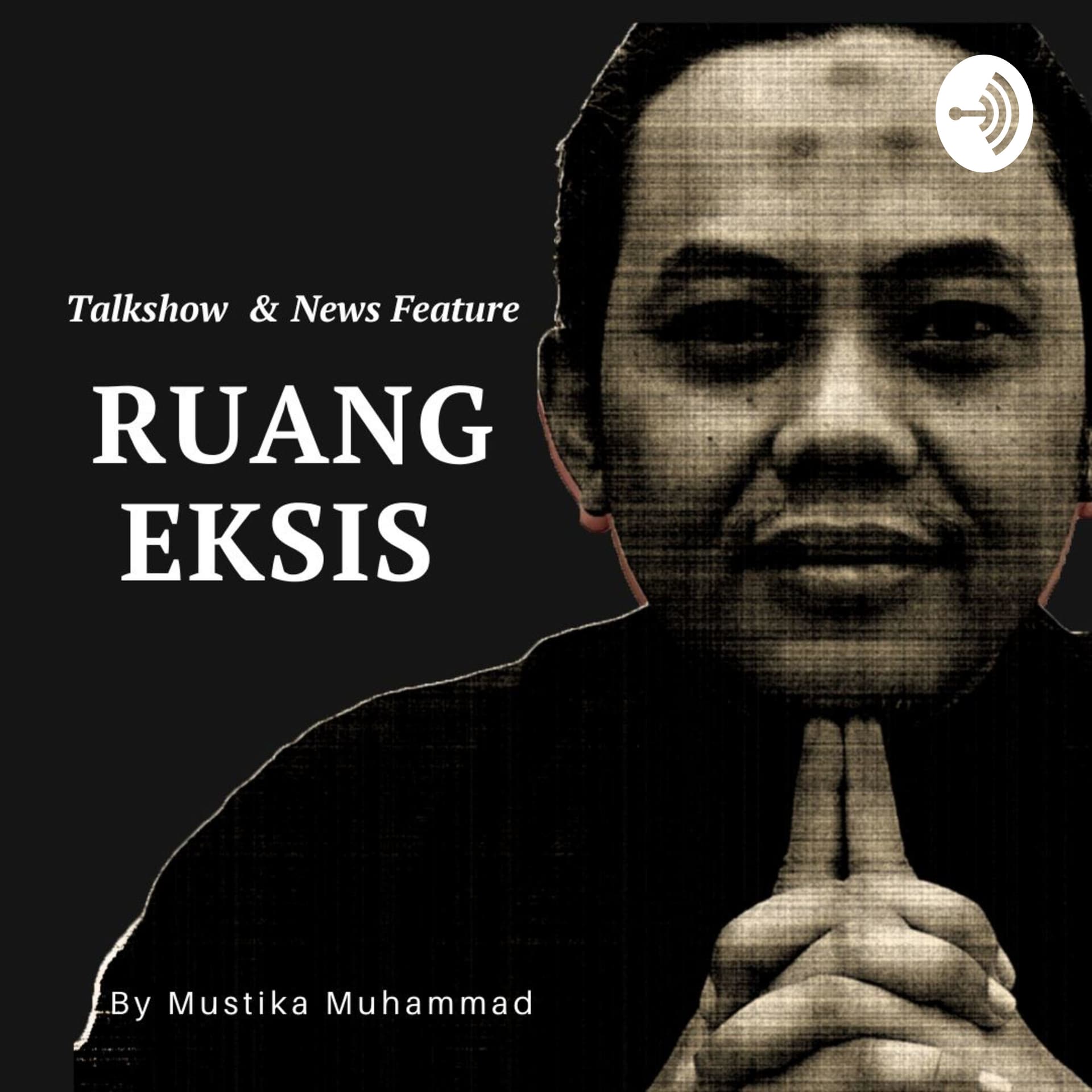 Ruang Eksis - Podcasts