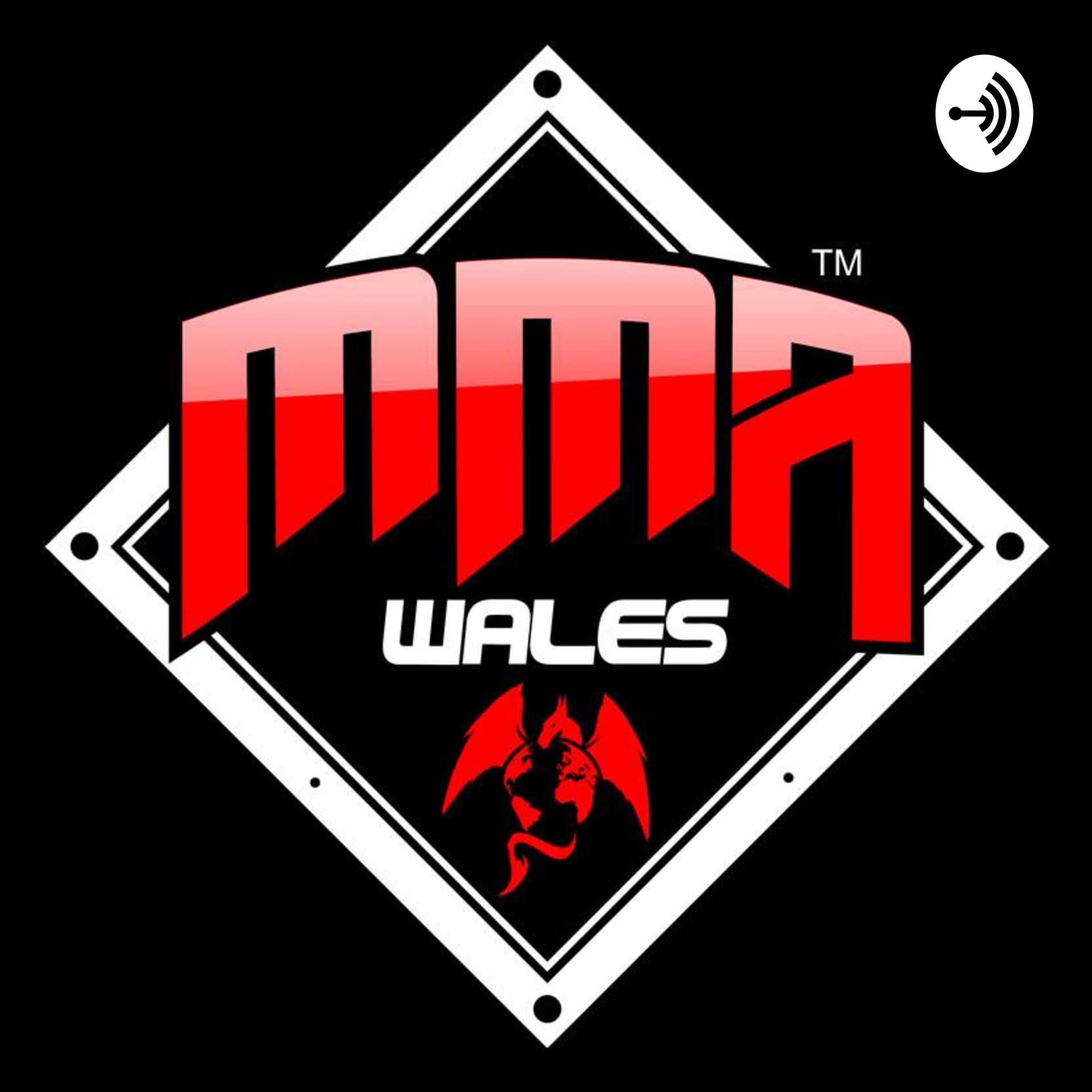 MMA Wales Podcast - Podcasts