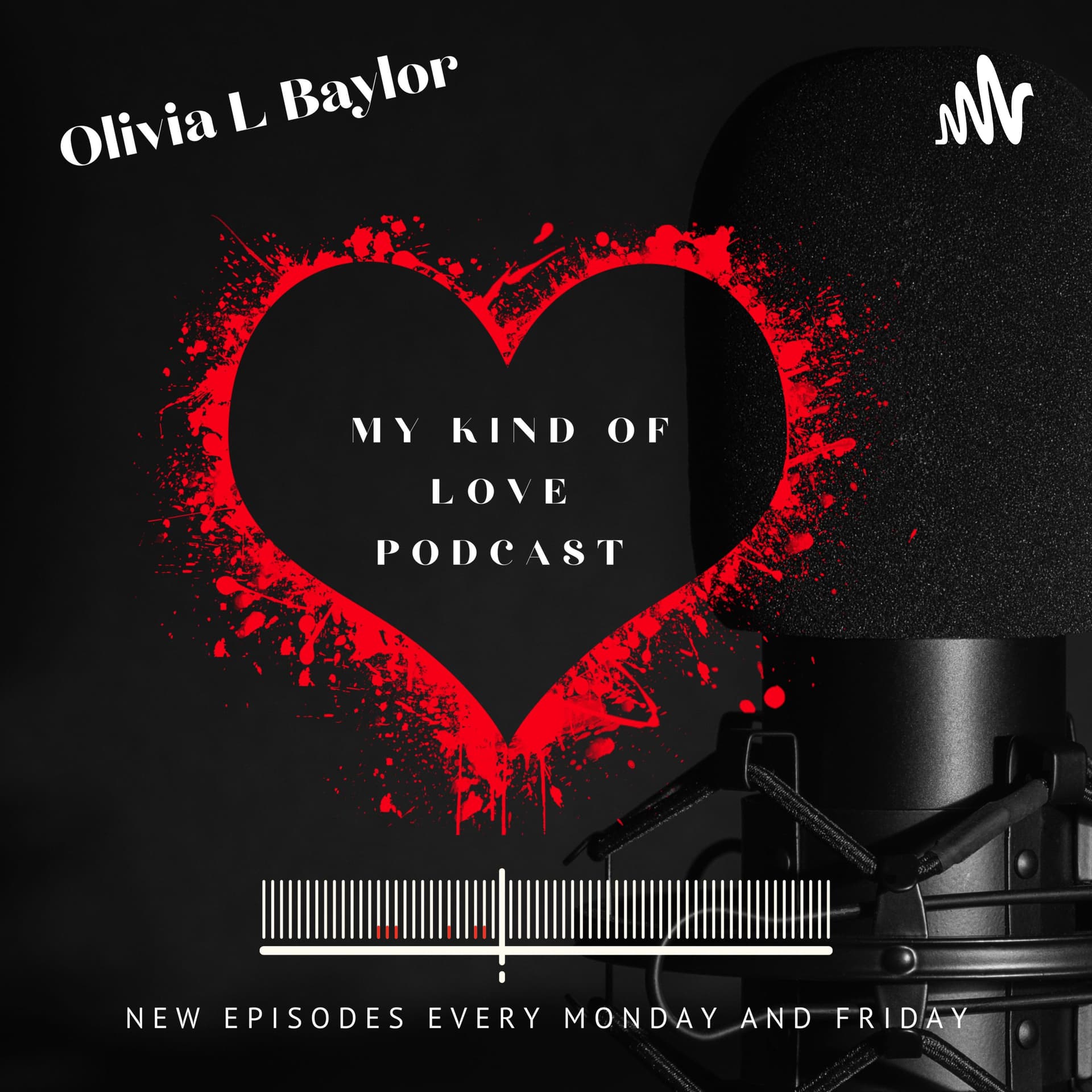 My Kind of Love - Podcasts