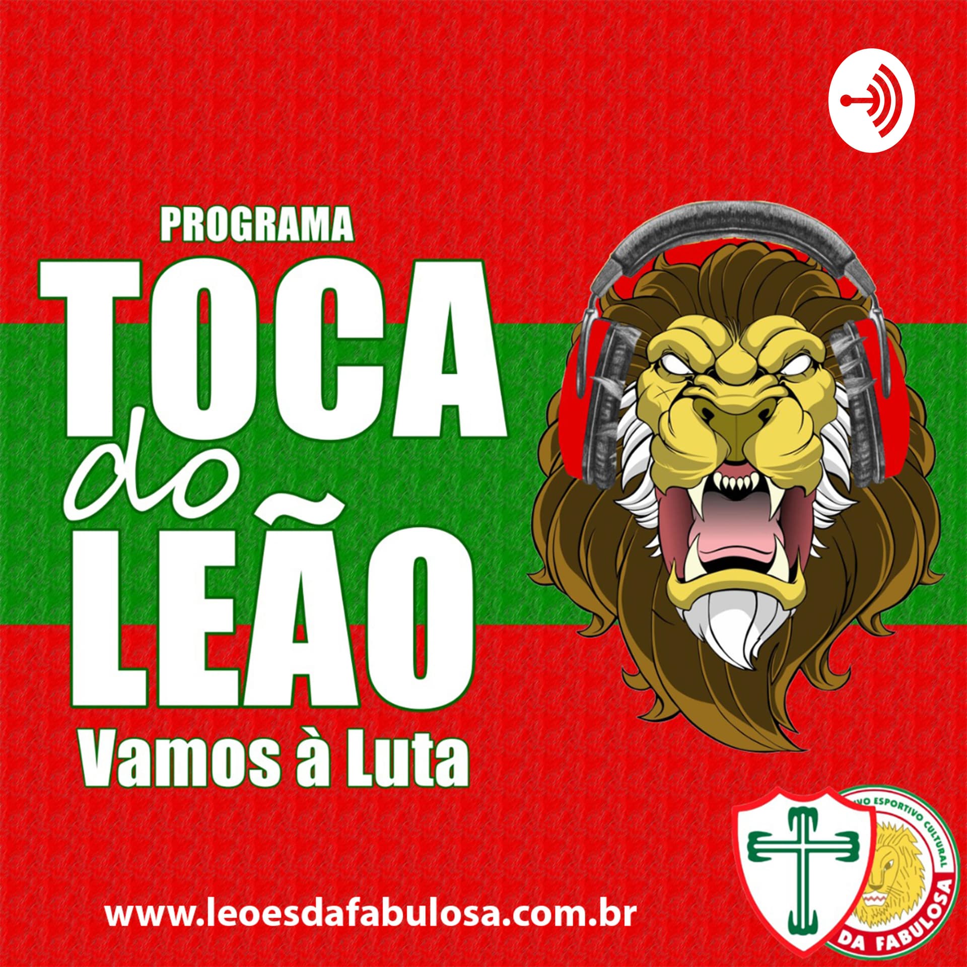 Leões da Fabulosa - Podcasts