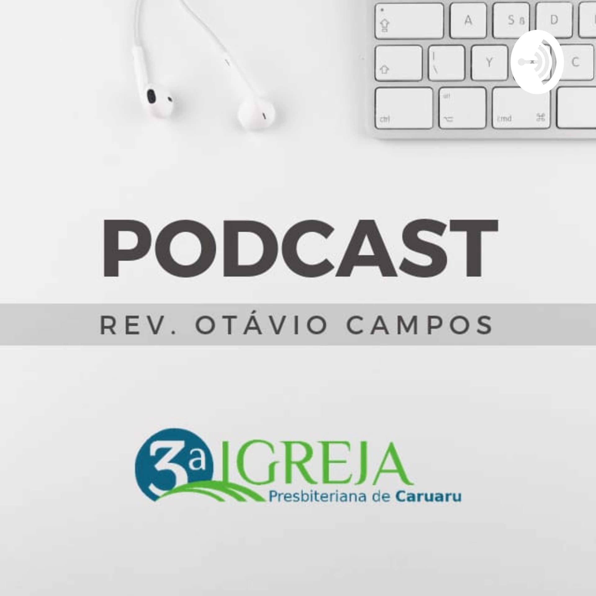 Terceira Igreja Presbiteriana de Caruaru - Podcasts