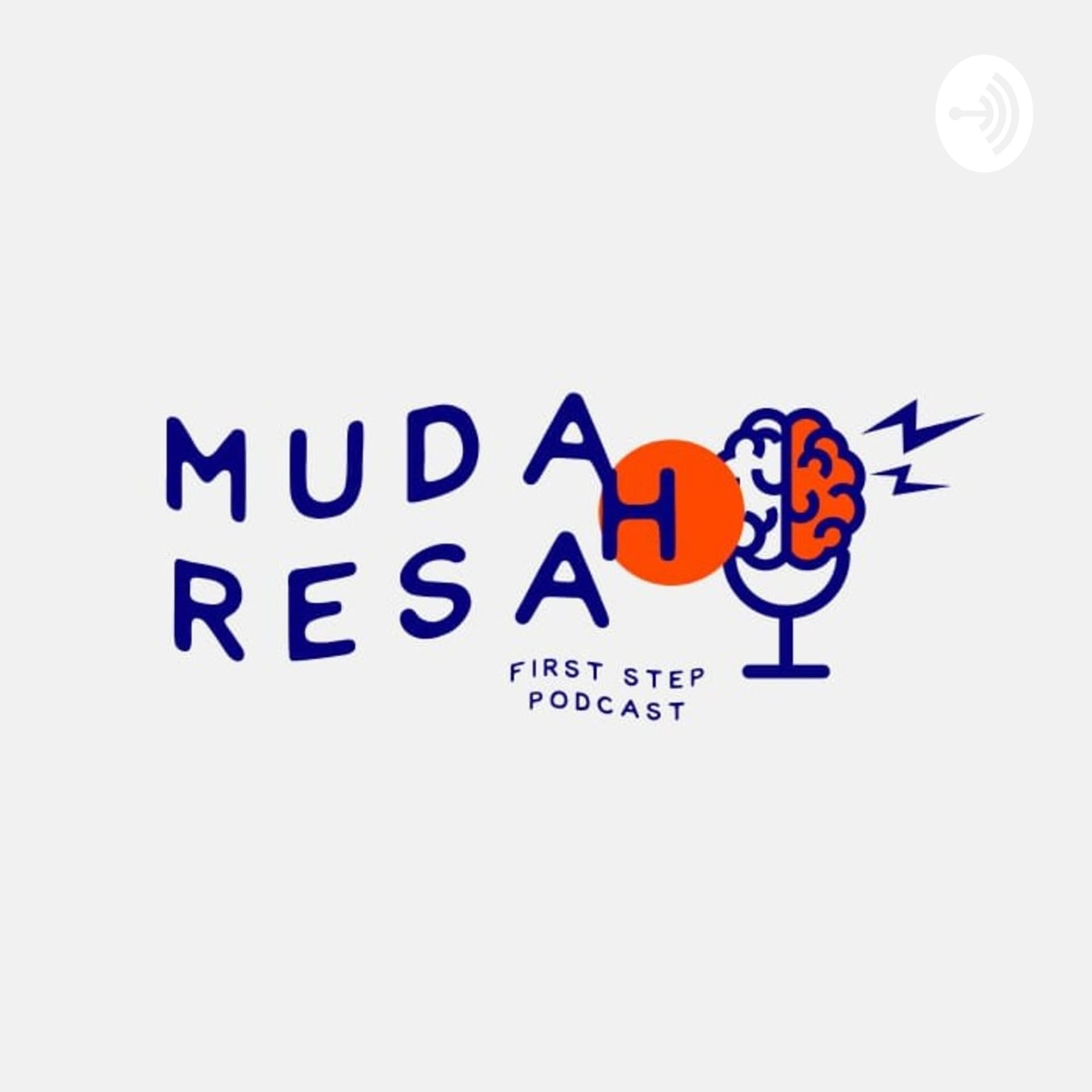 Muda(h) Resah - Podcasts