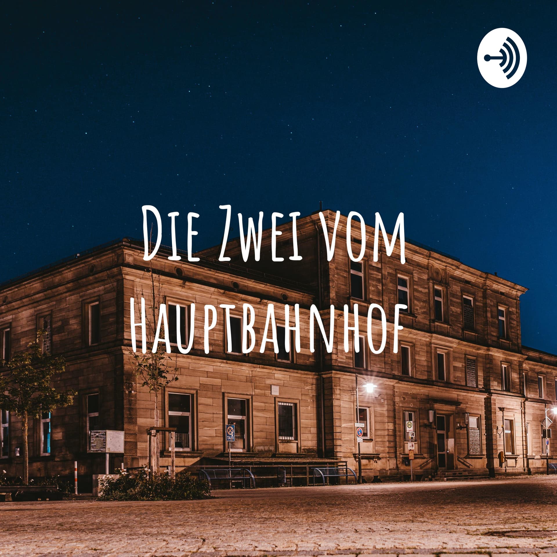 Die Zwei vom Hauptbahnhof - Podcasts