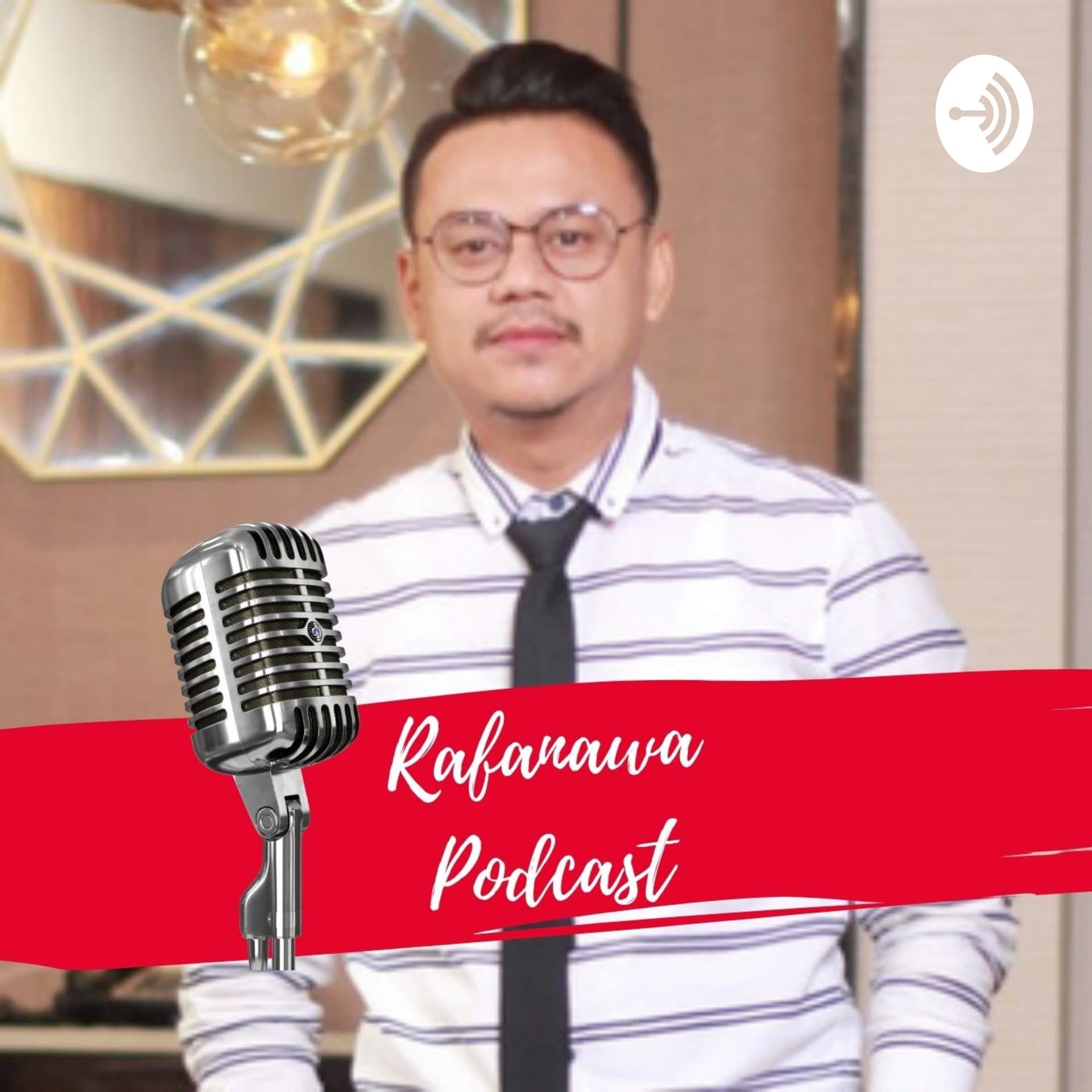 RAFANAWA PODCAST - Podcasts