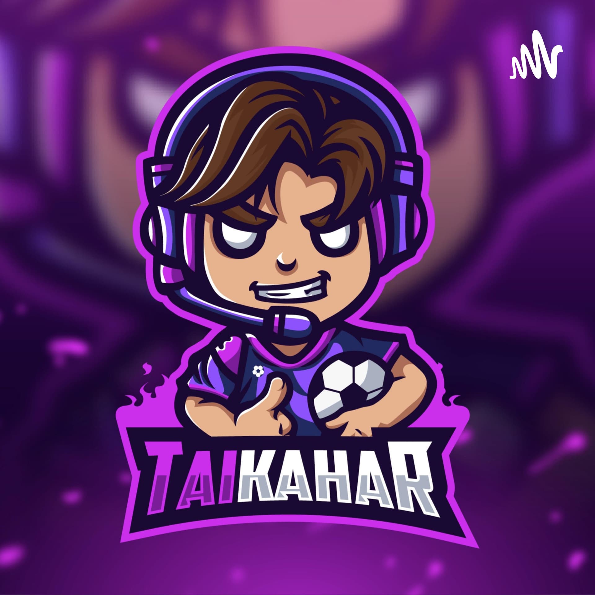 Tai Kahar - Podcasts