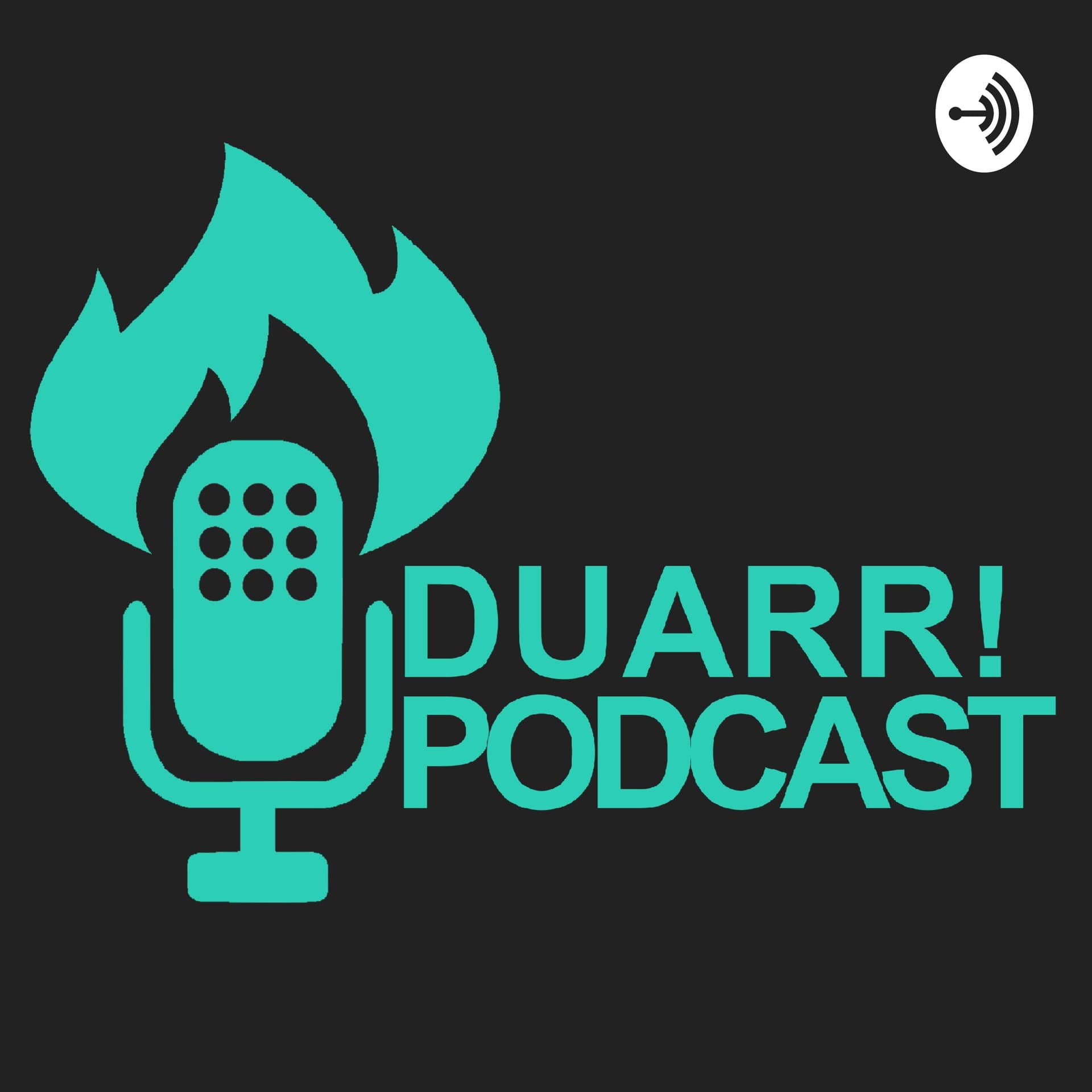 DUARR! PODCAST - Podcasts