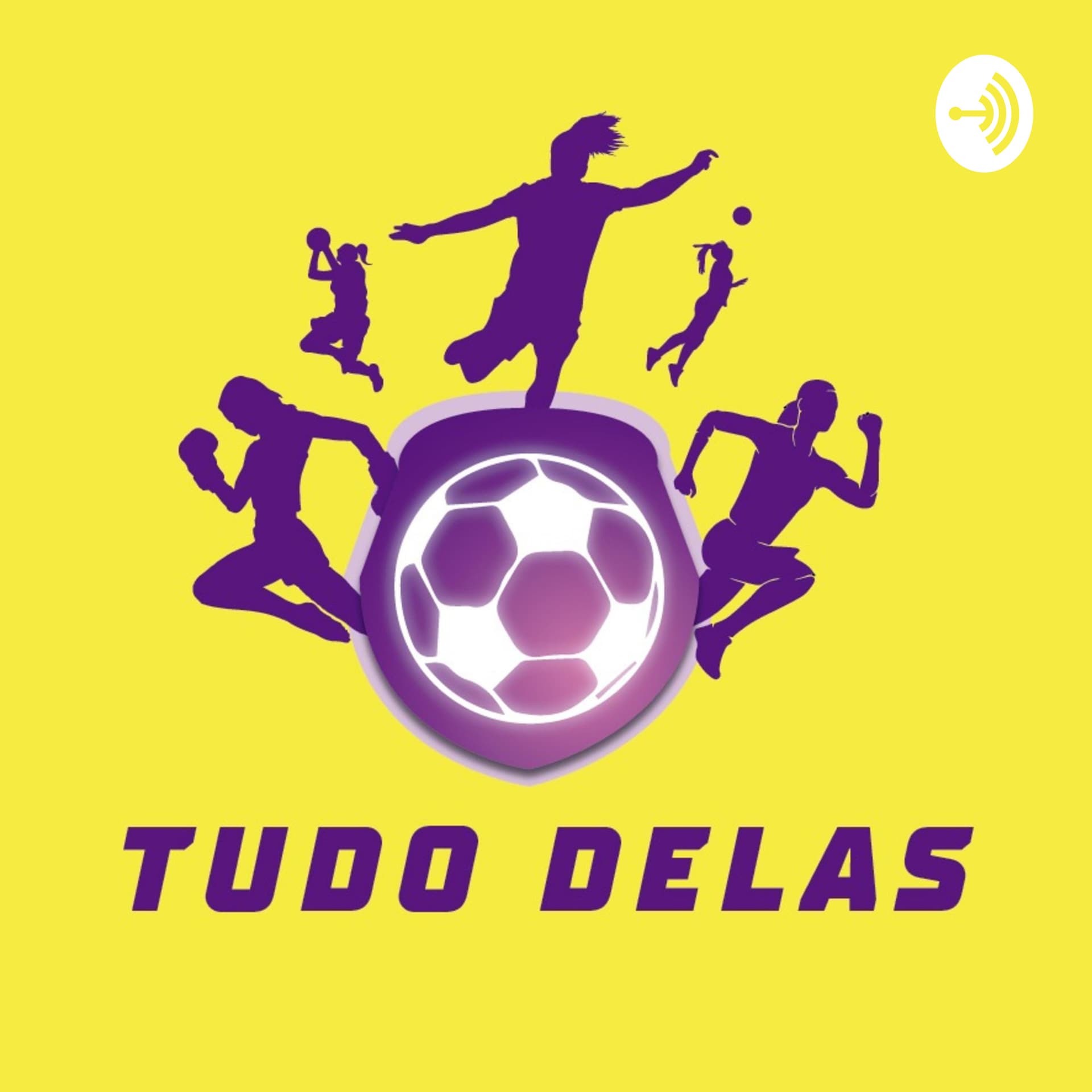 Tudo Delas - Podcasts
