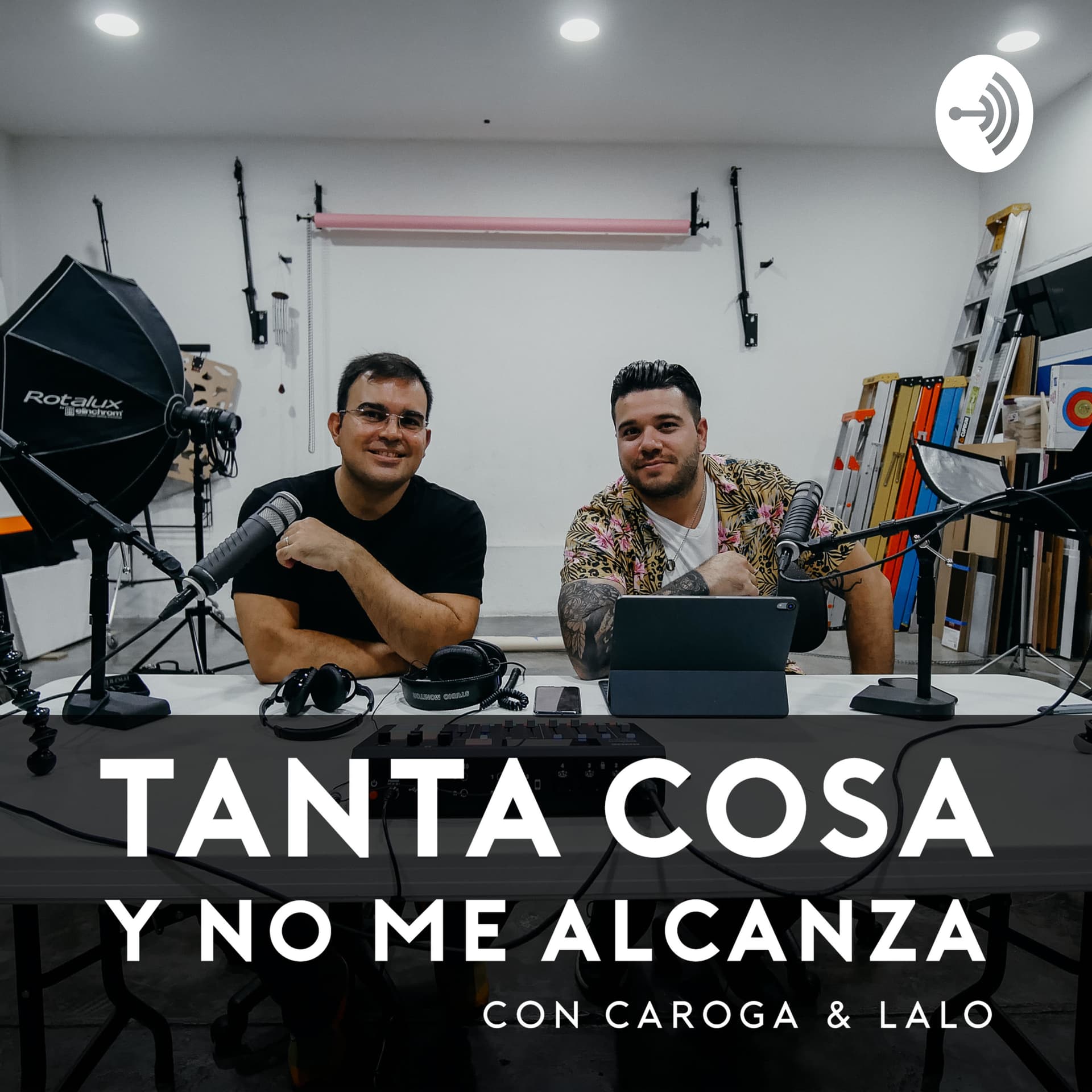 Tanta Cosa Y No Me Alcanza - Podcasts