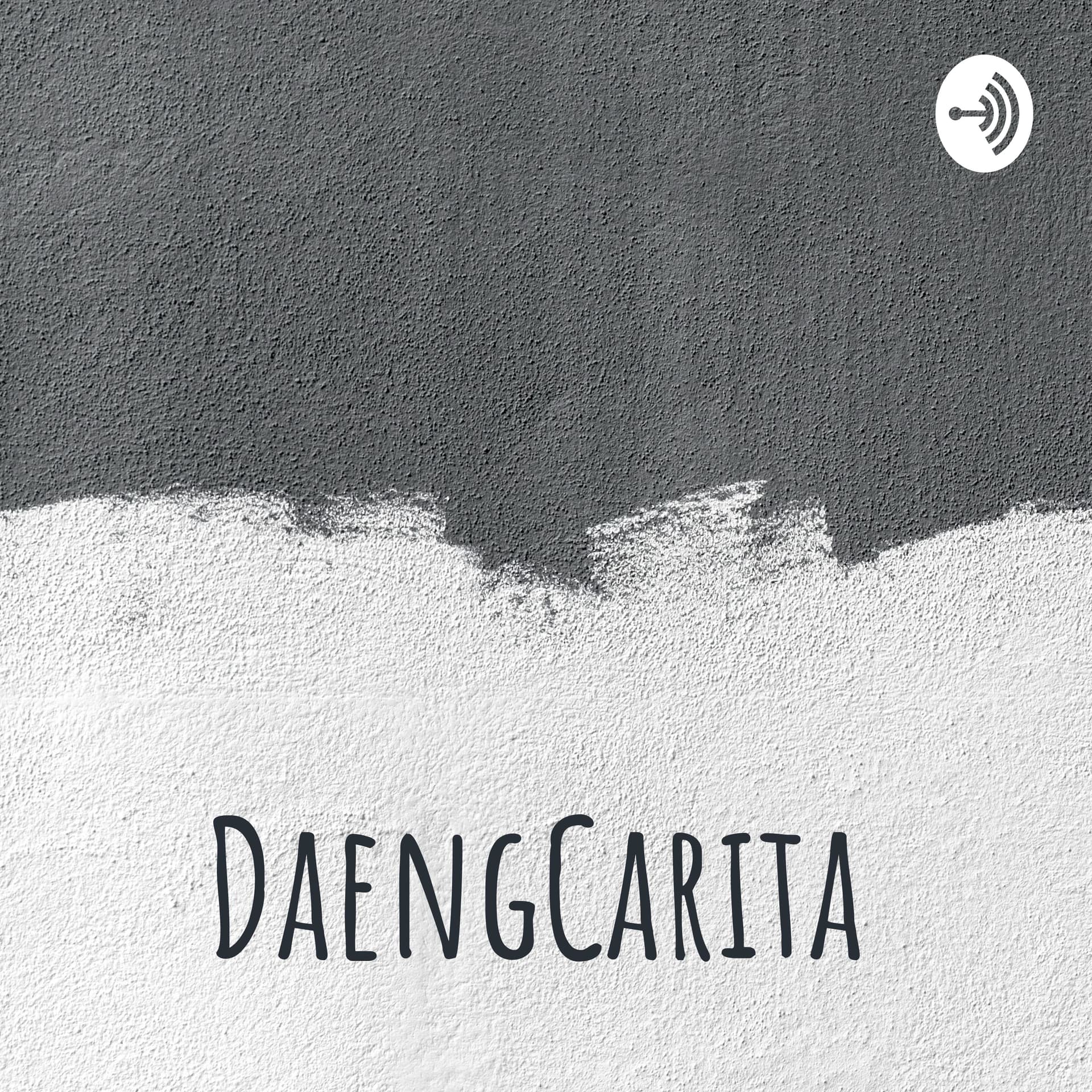 Daeng Carita - Podcasts