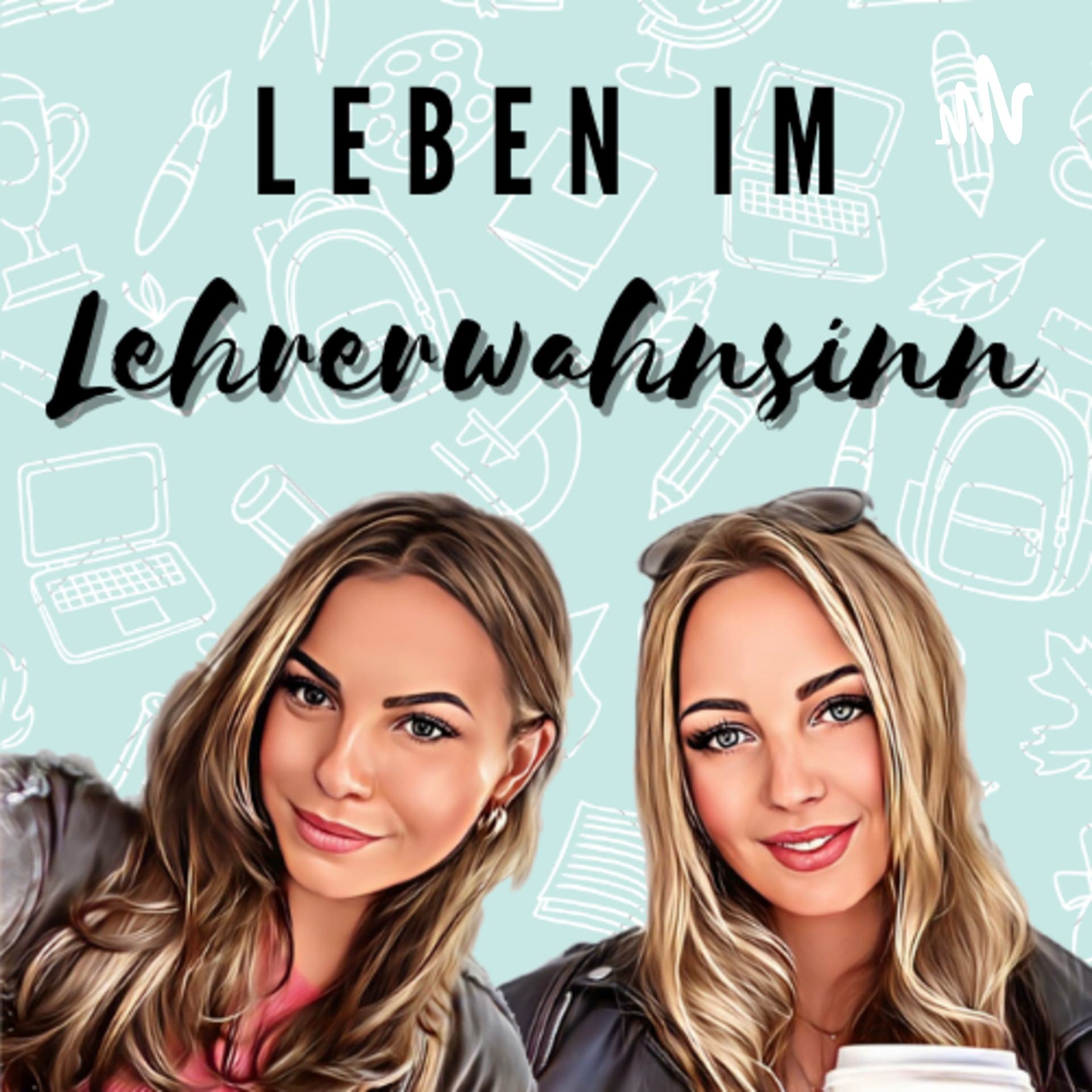 Leben im Lehrerwahnsinn - Podcasts