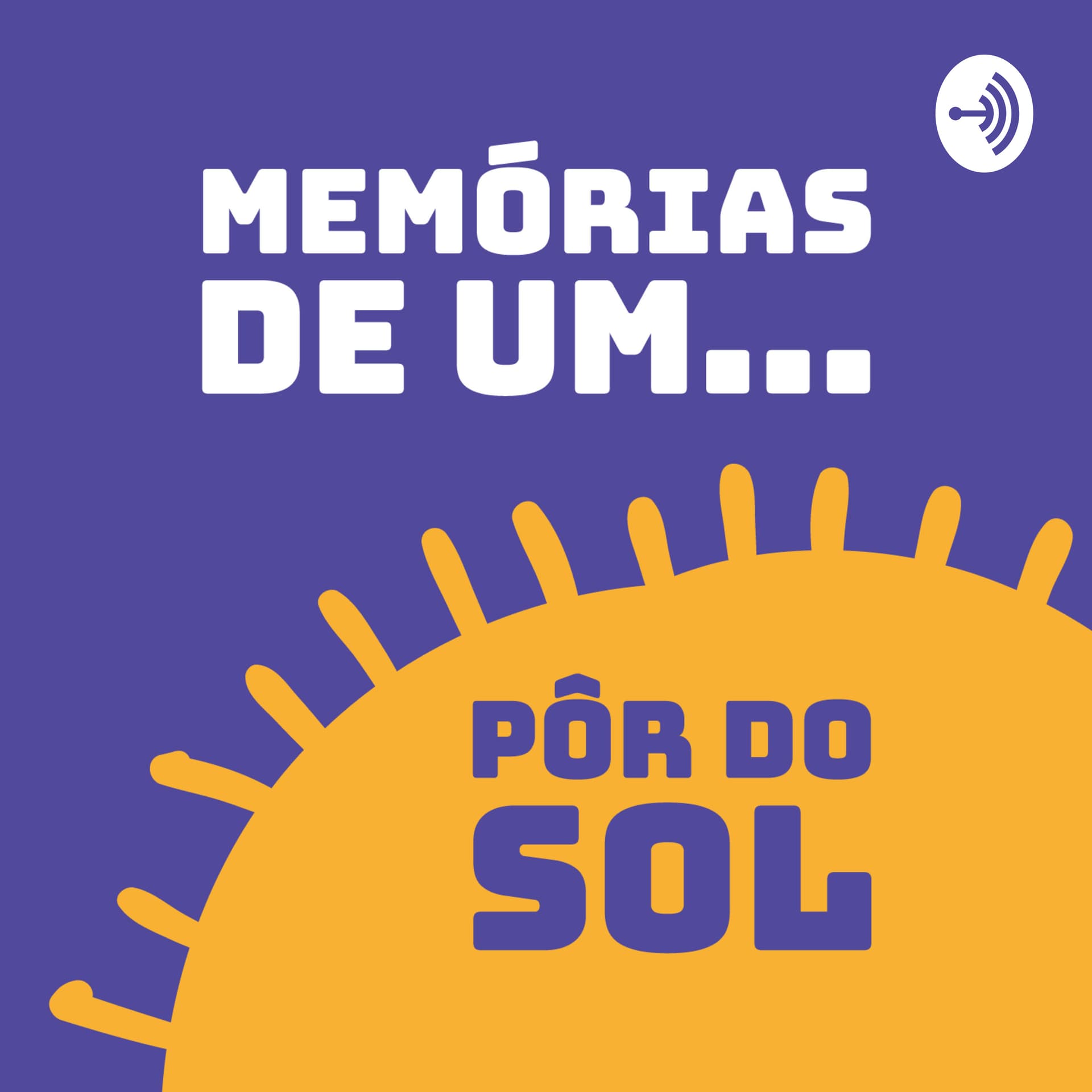 Memórias de um Pôr do Sol - Podcasts