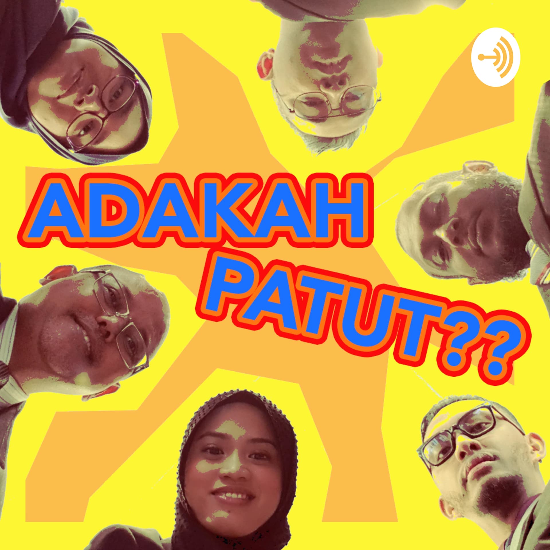 Adakah Patut Podcast - Podcasts