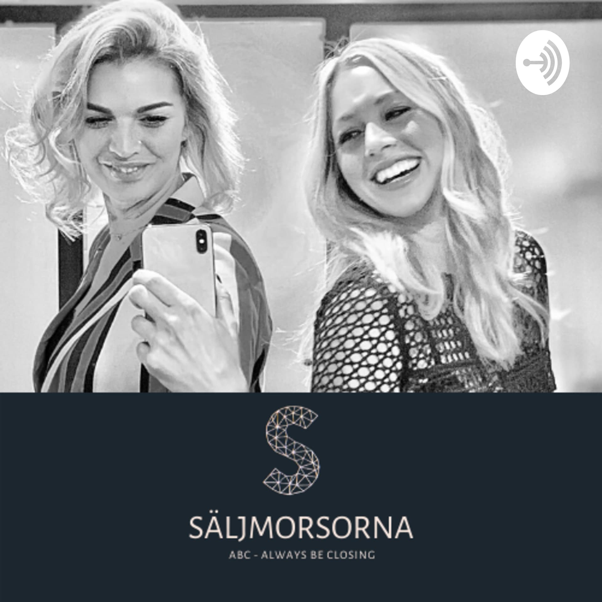 SÄLJMORSORNA - En podcast av kvinnliga säljare för alla säljare! - Podcasts