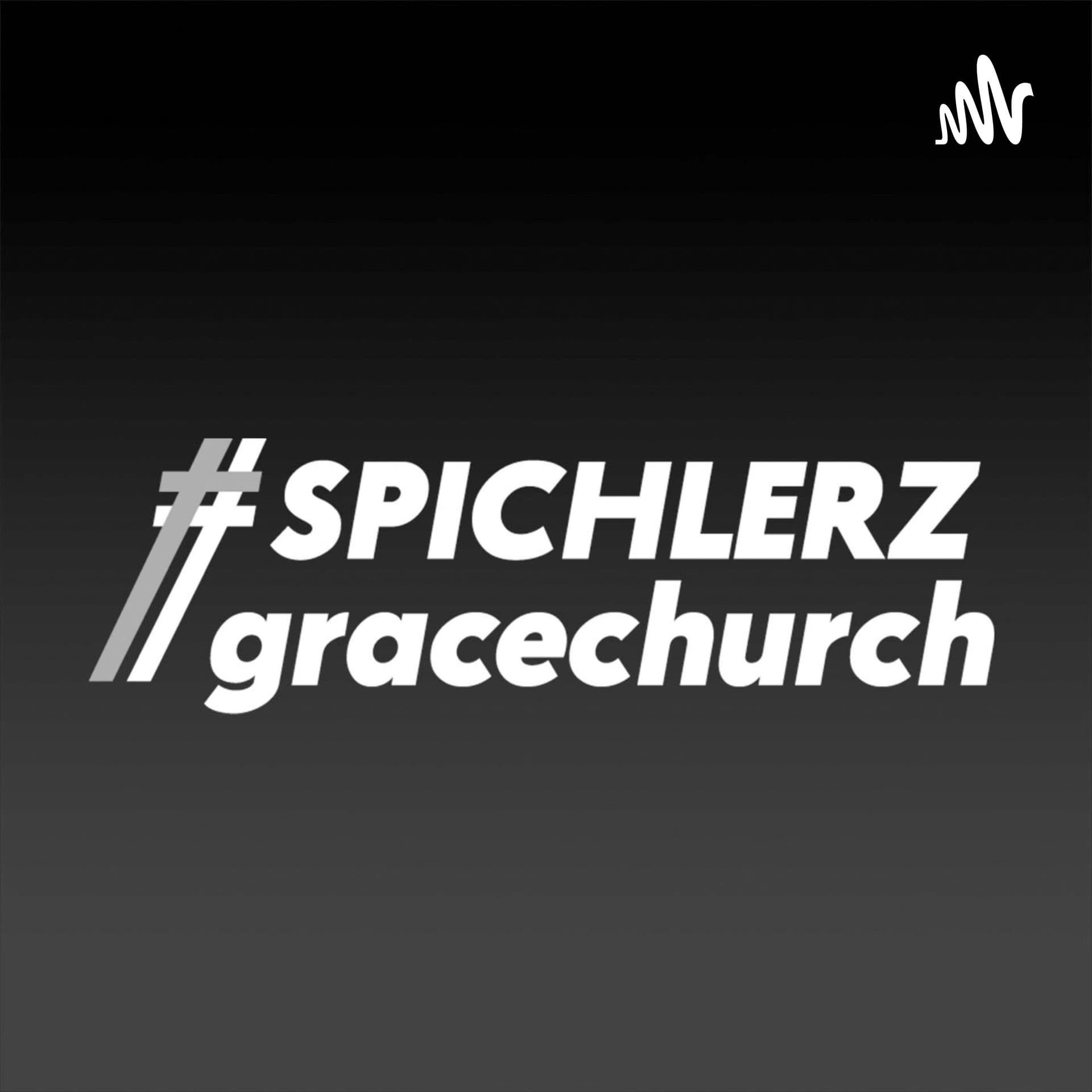 Spichlerz #GraceChurch - Podcasts