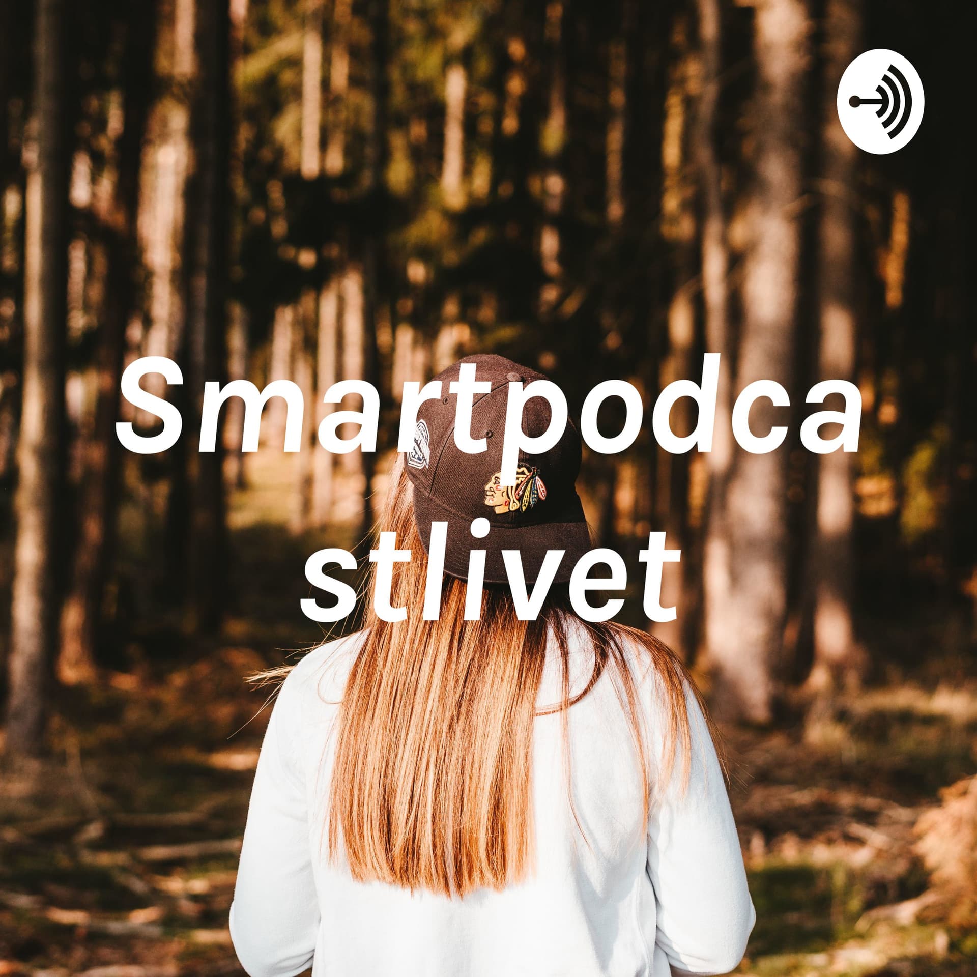 Smartpodcastlivet - Podcasts