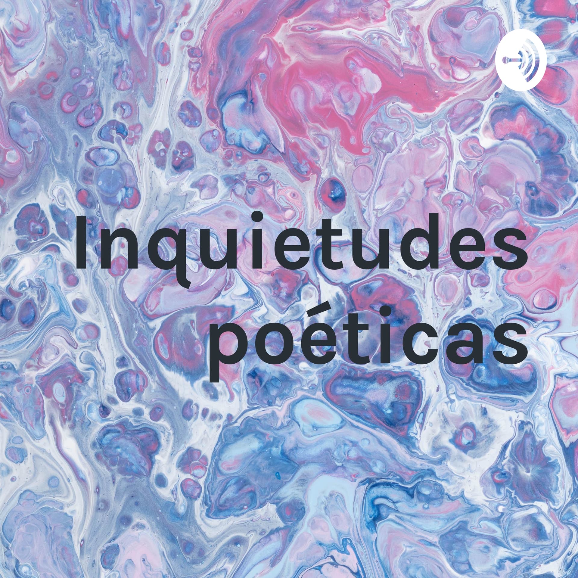 Inquietudes poéticas - Podcasts
