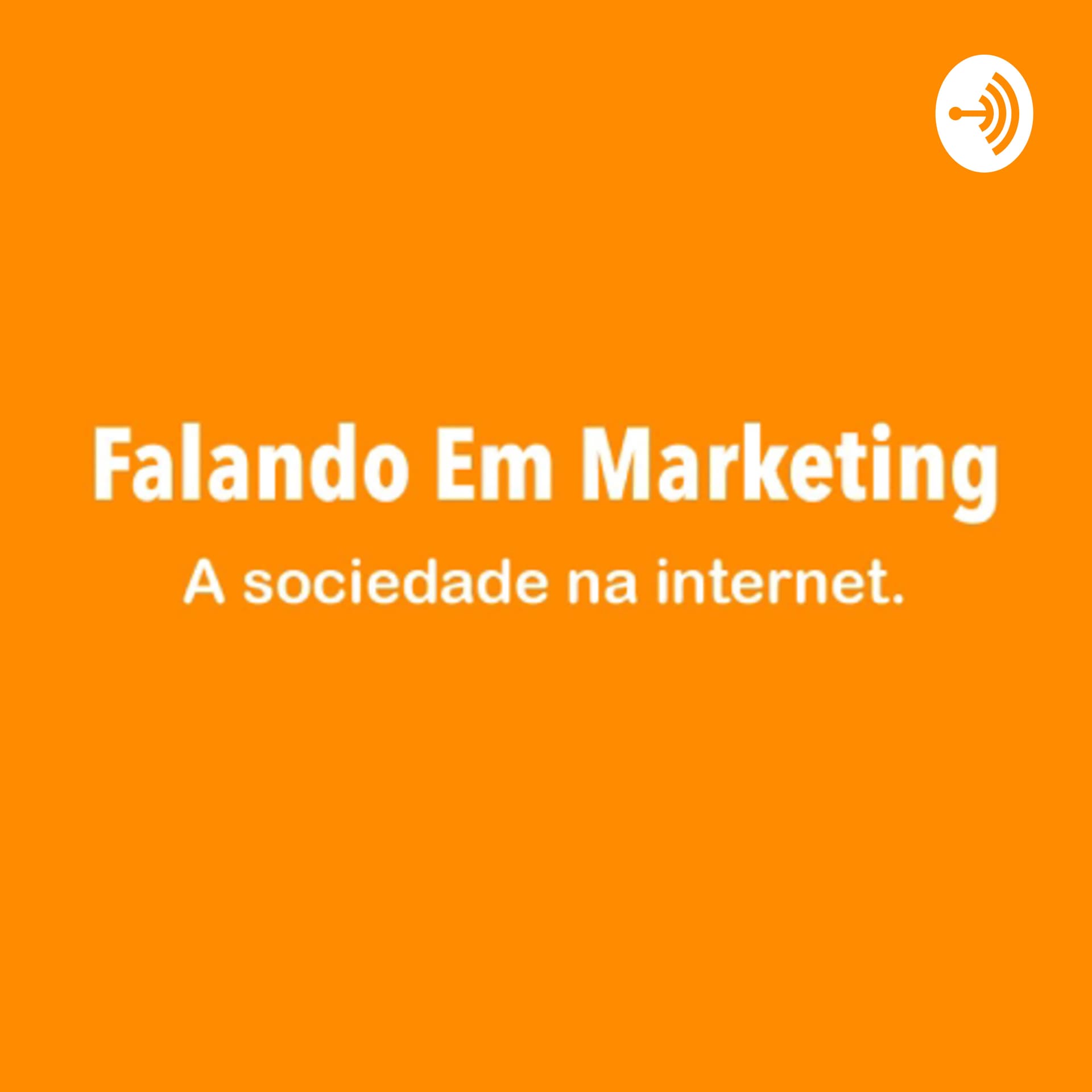 Falando Em Marketing - Podcasts