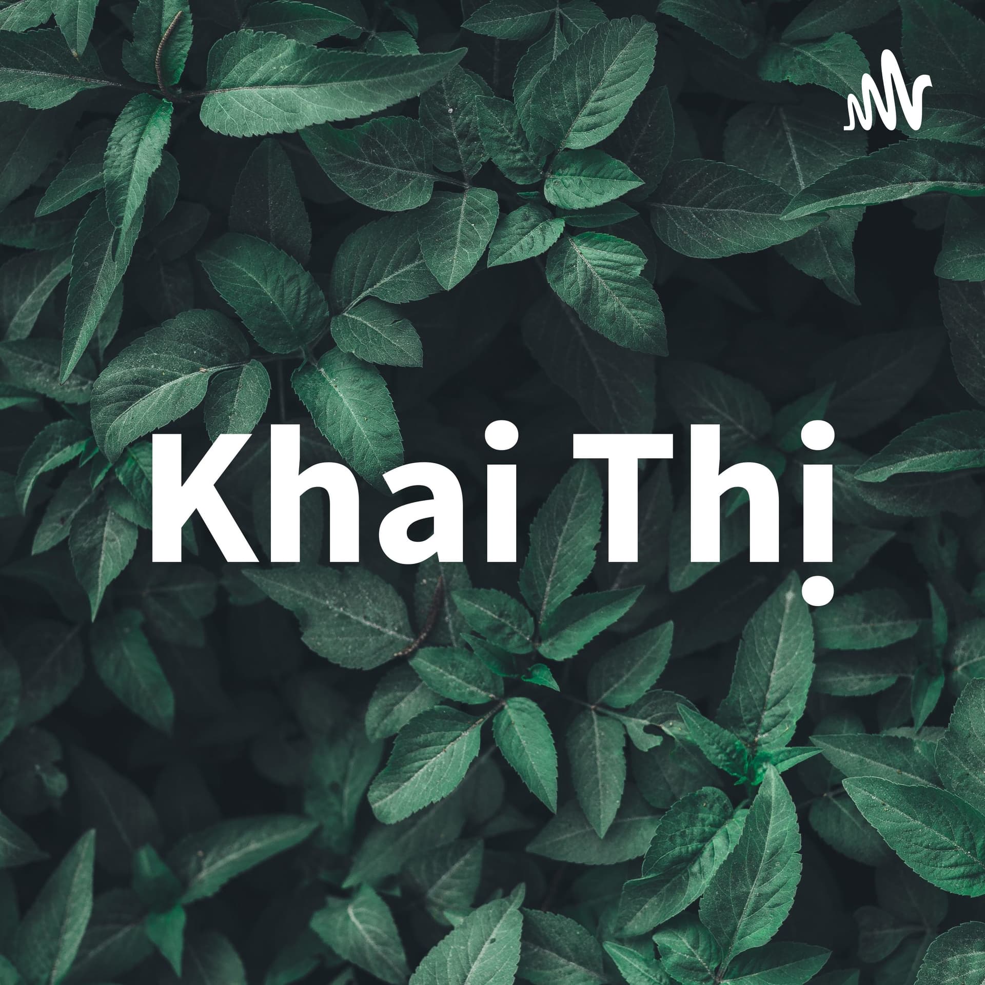 Khai Thị - Podcasts