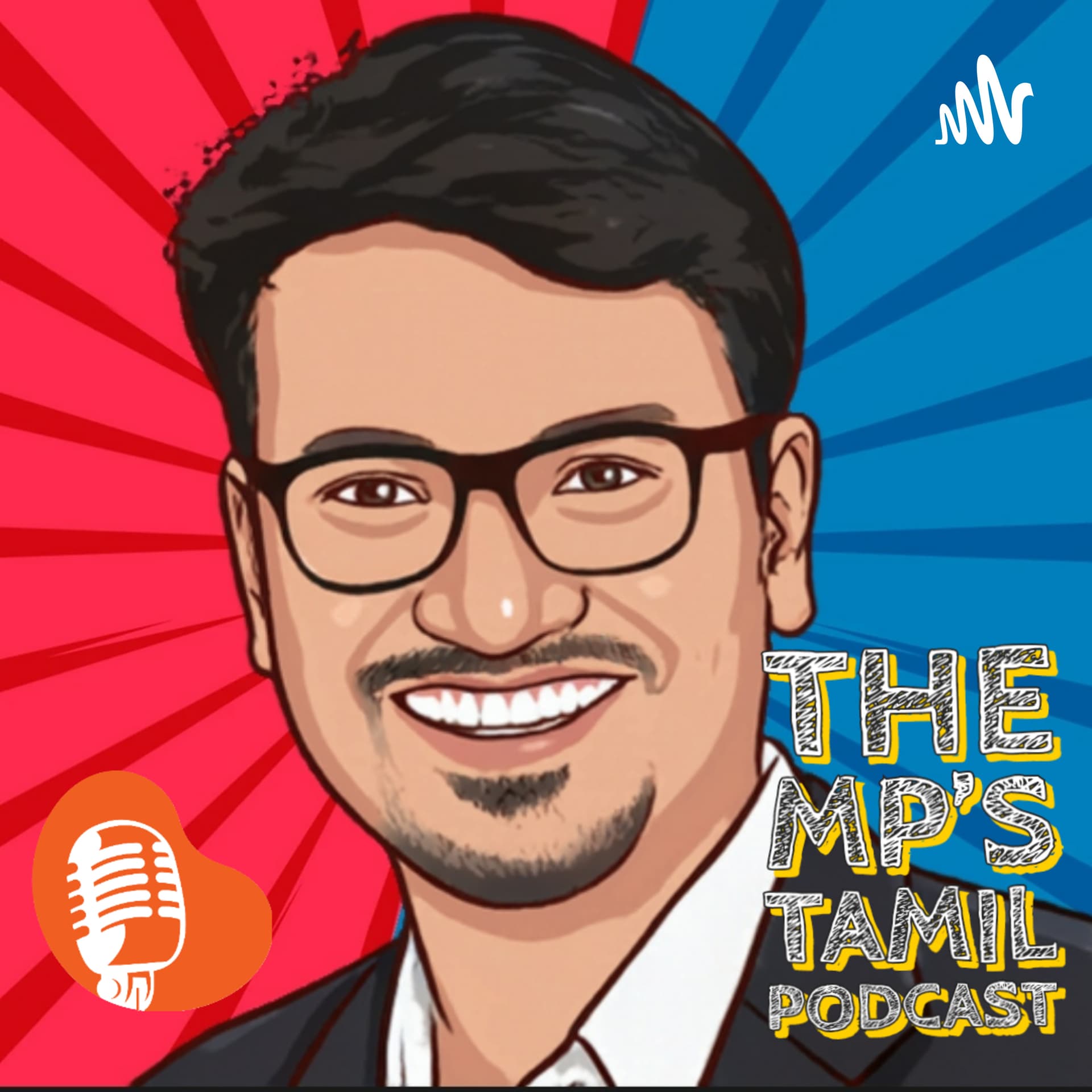 The MP's Tamil Podcast - Podcasts