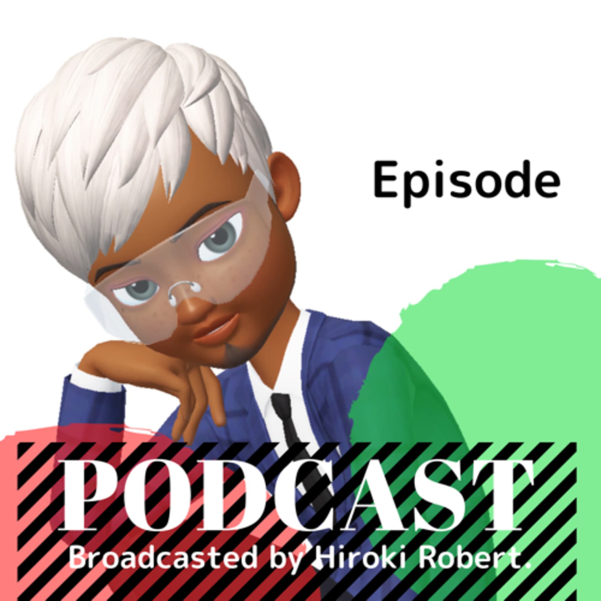 HIROKI Robert PODCAST !! - Podcasts