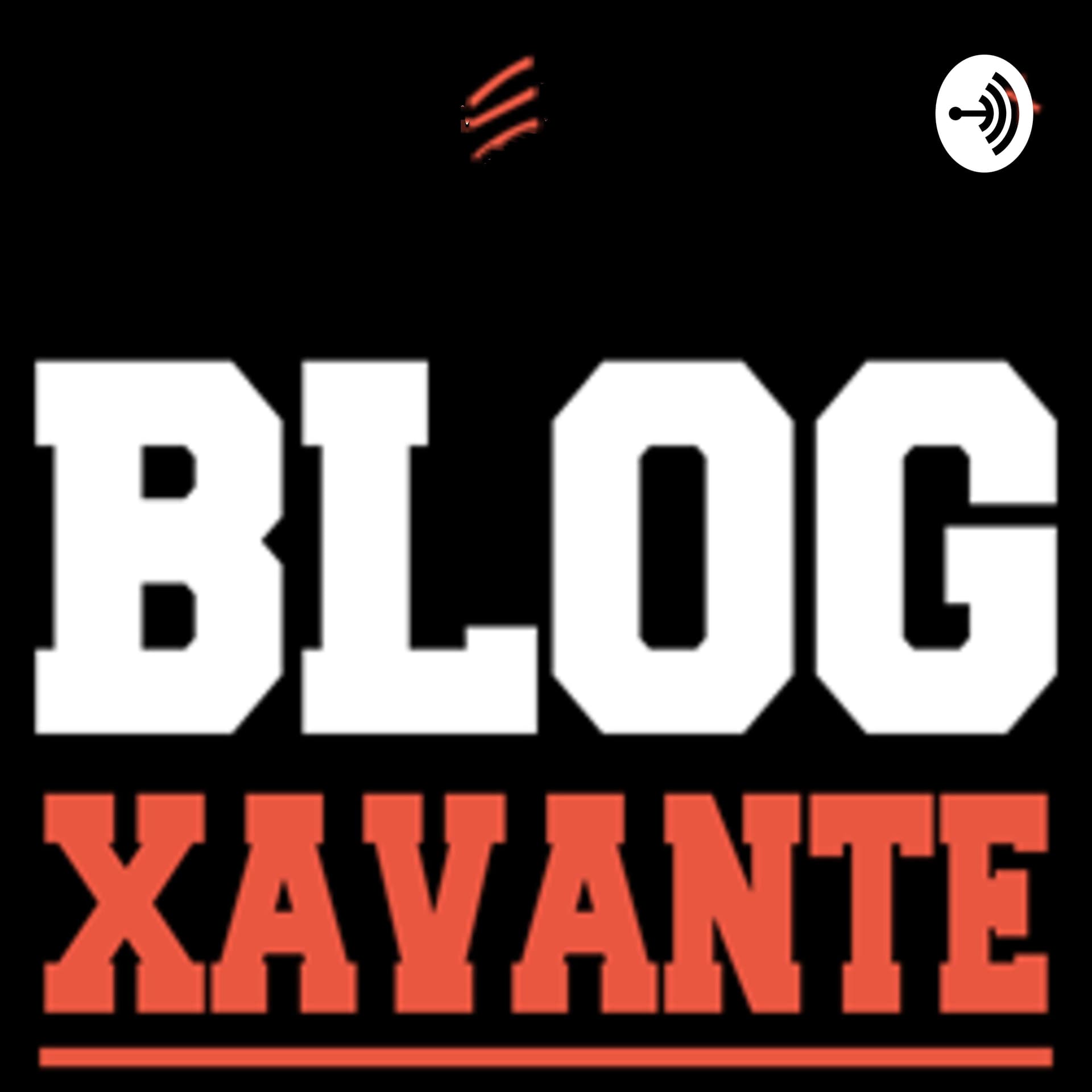 Blog Xavante - Podcasts