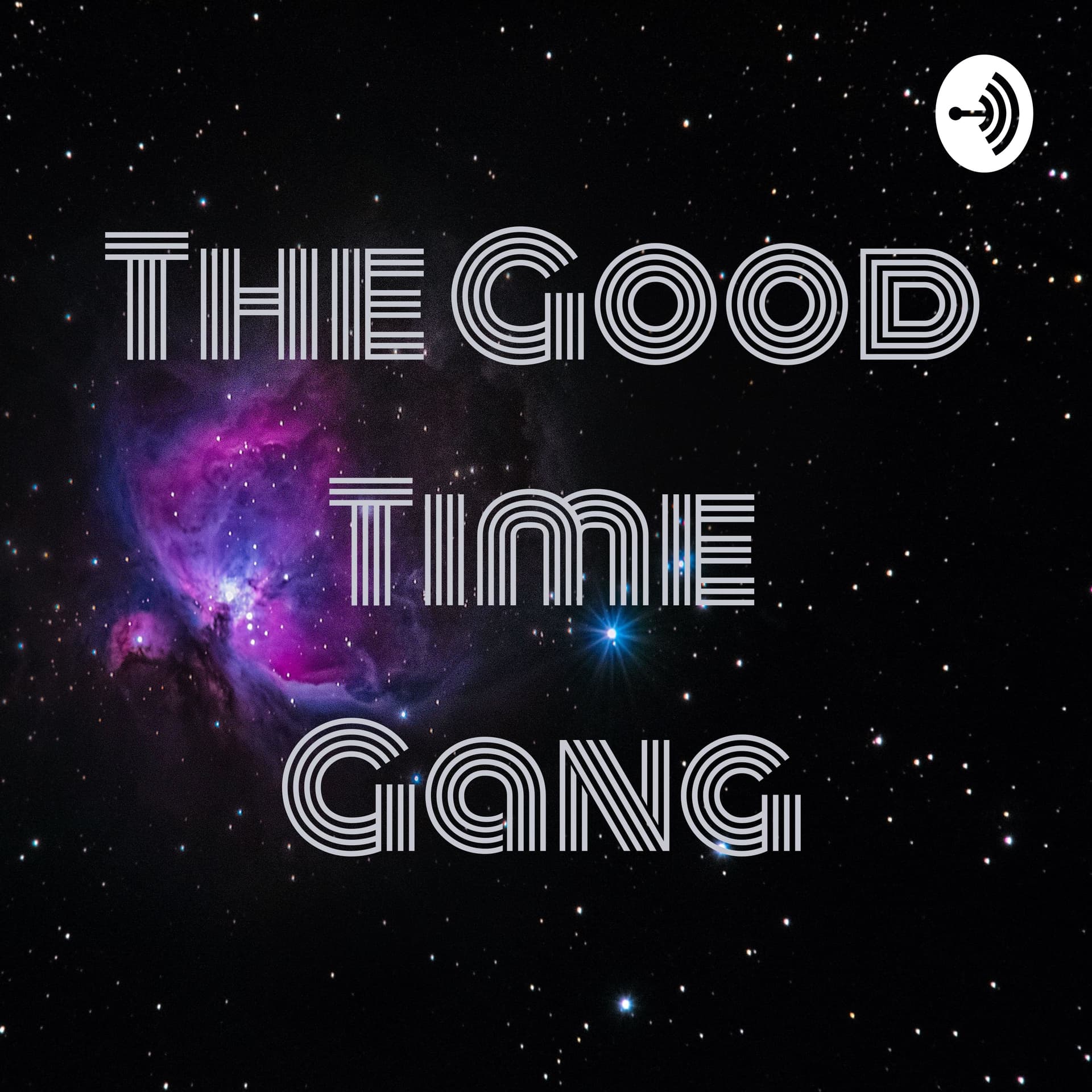 The Good Time Gang - Podcasts
