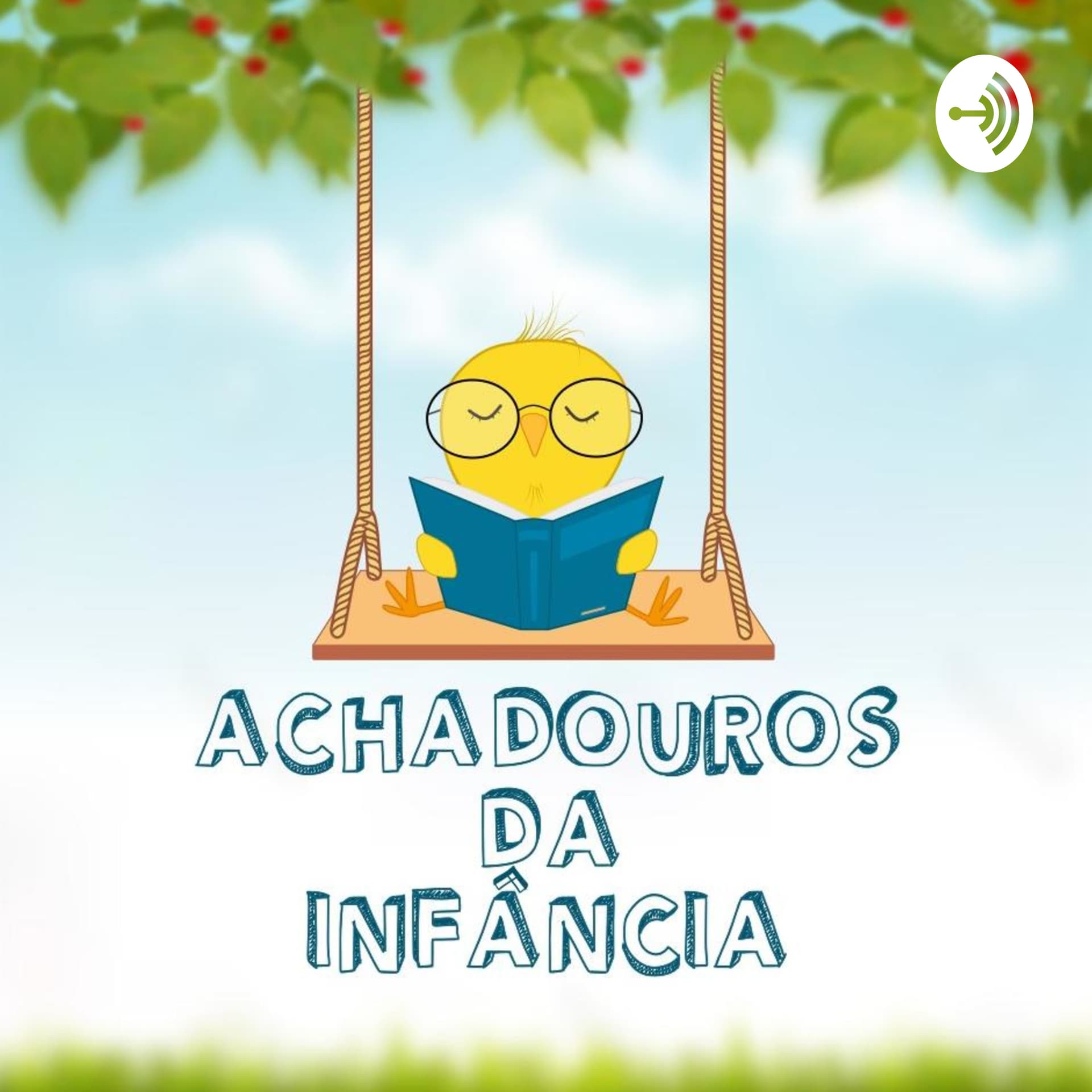 Achadouros da Infância - Podcasts