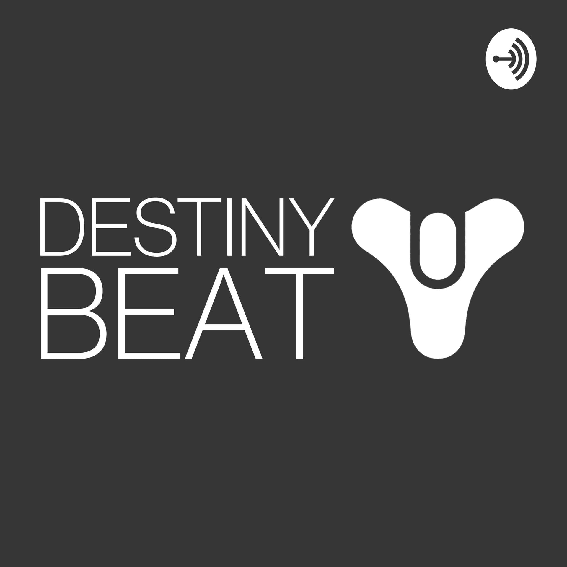 Destiny Beat - Podcasts