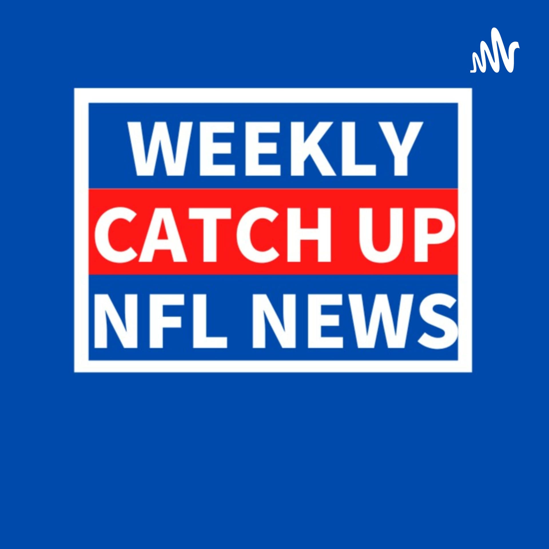 【NFL NEWS】〜WEEKLY CATCH UP NFL NEWS〜 - Podcasts