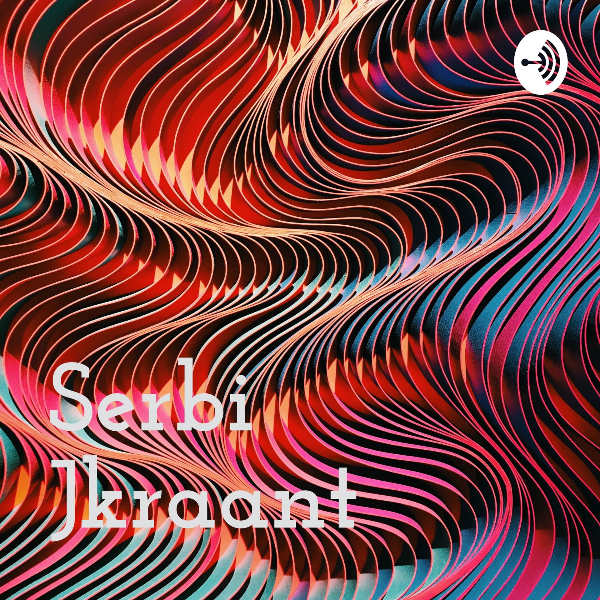 Serbi Jkraant - Podcasts