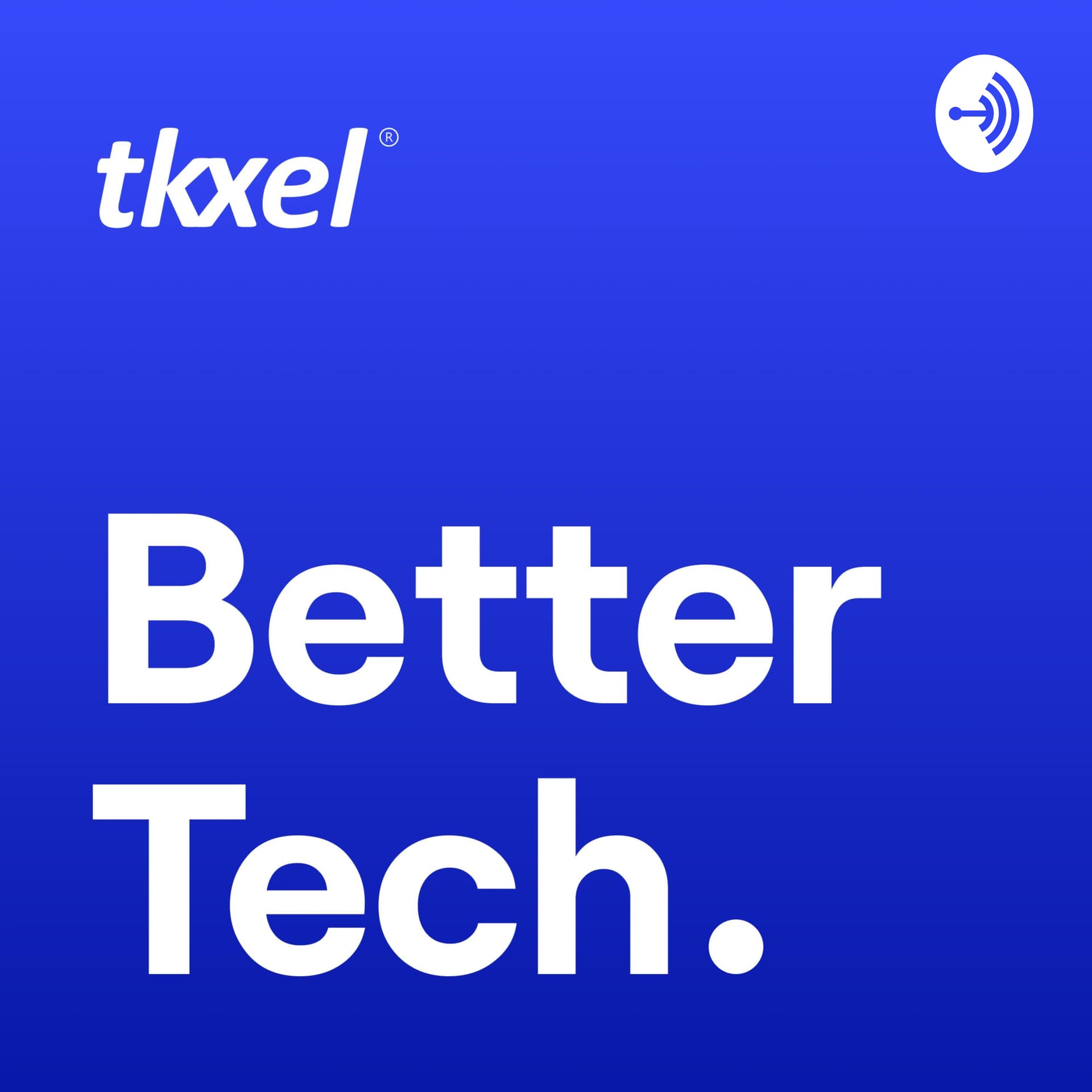 BetterTech - Podcasts