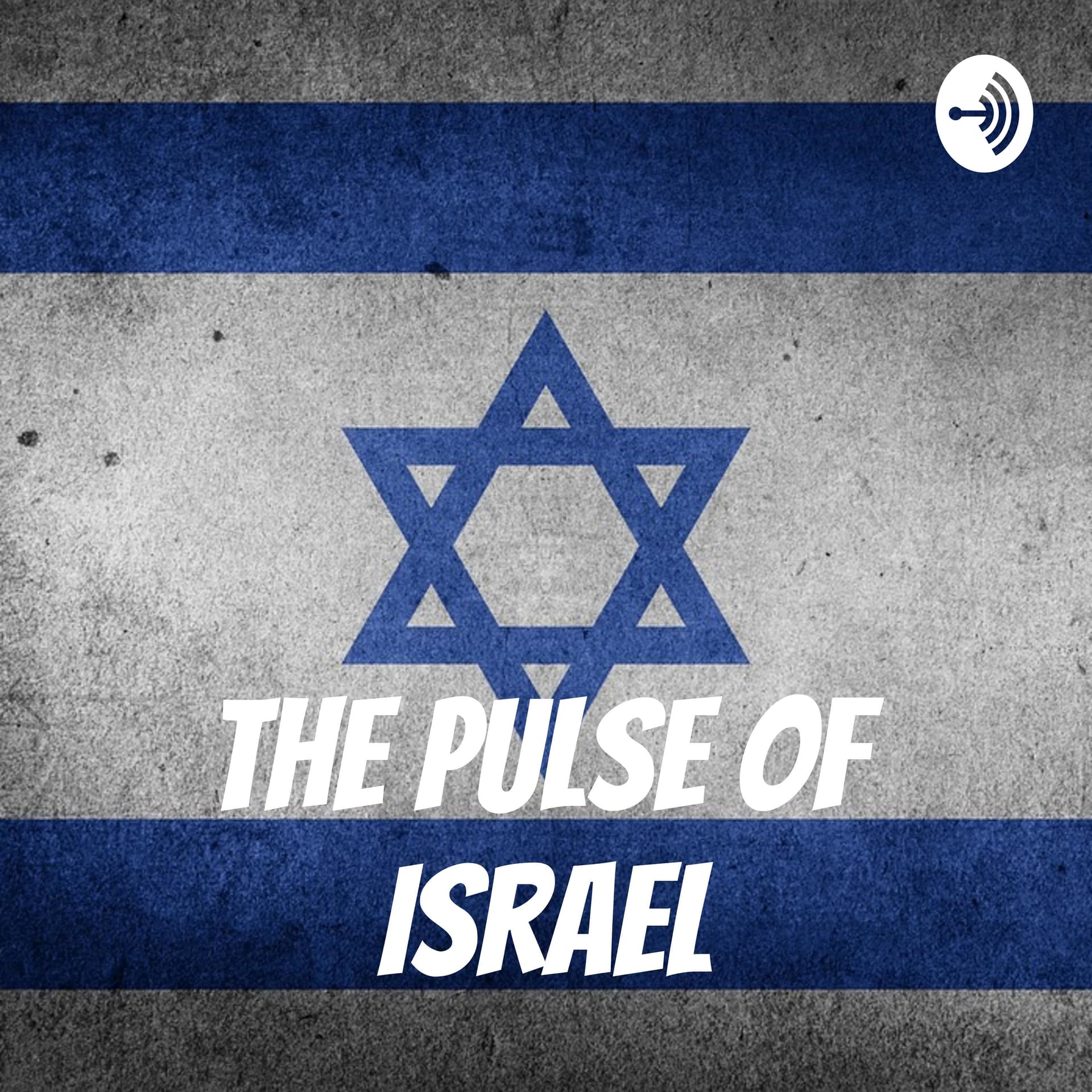The Pulse of Israel - Podcasts