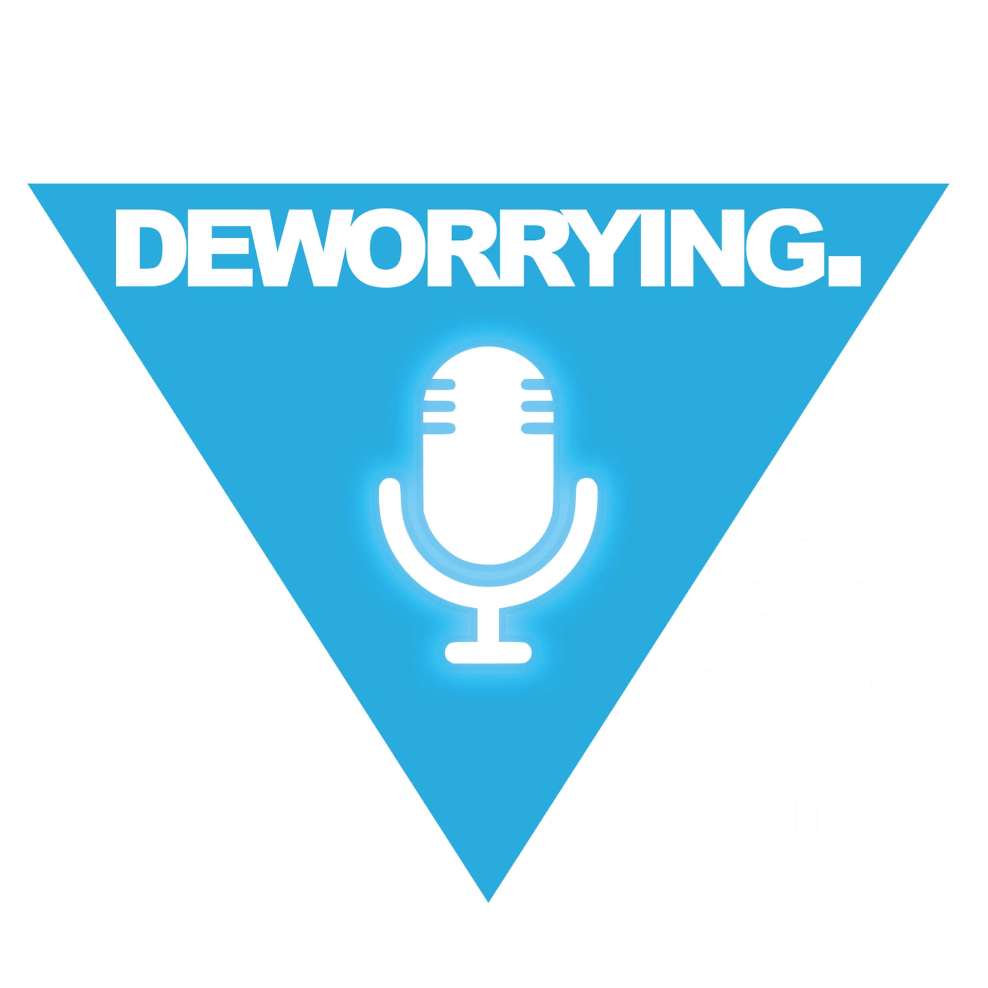 Deworrying Podcast - Podcasts