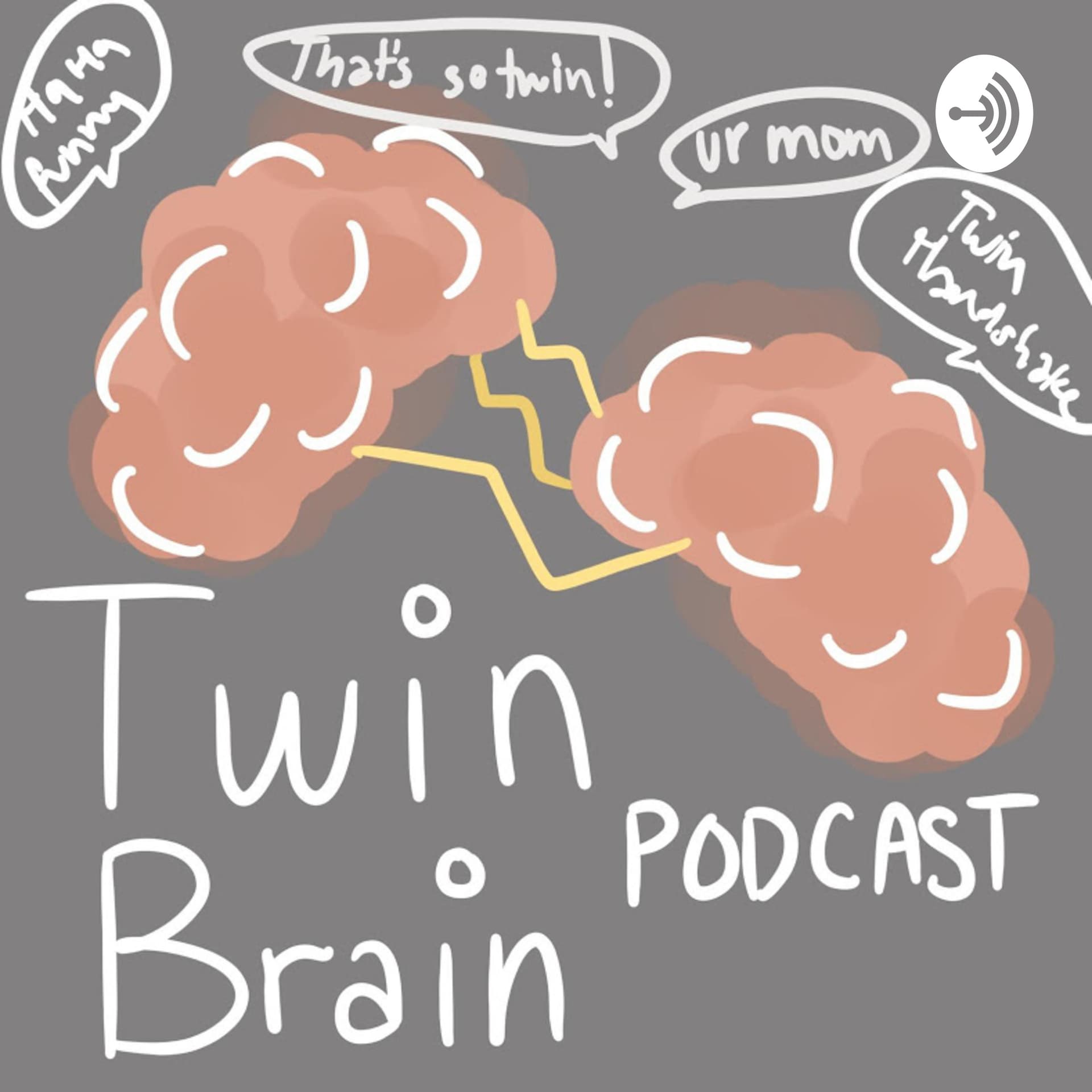 Twin Brain Podcast - Podcasts