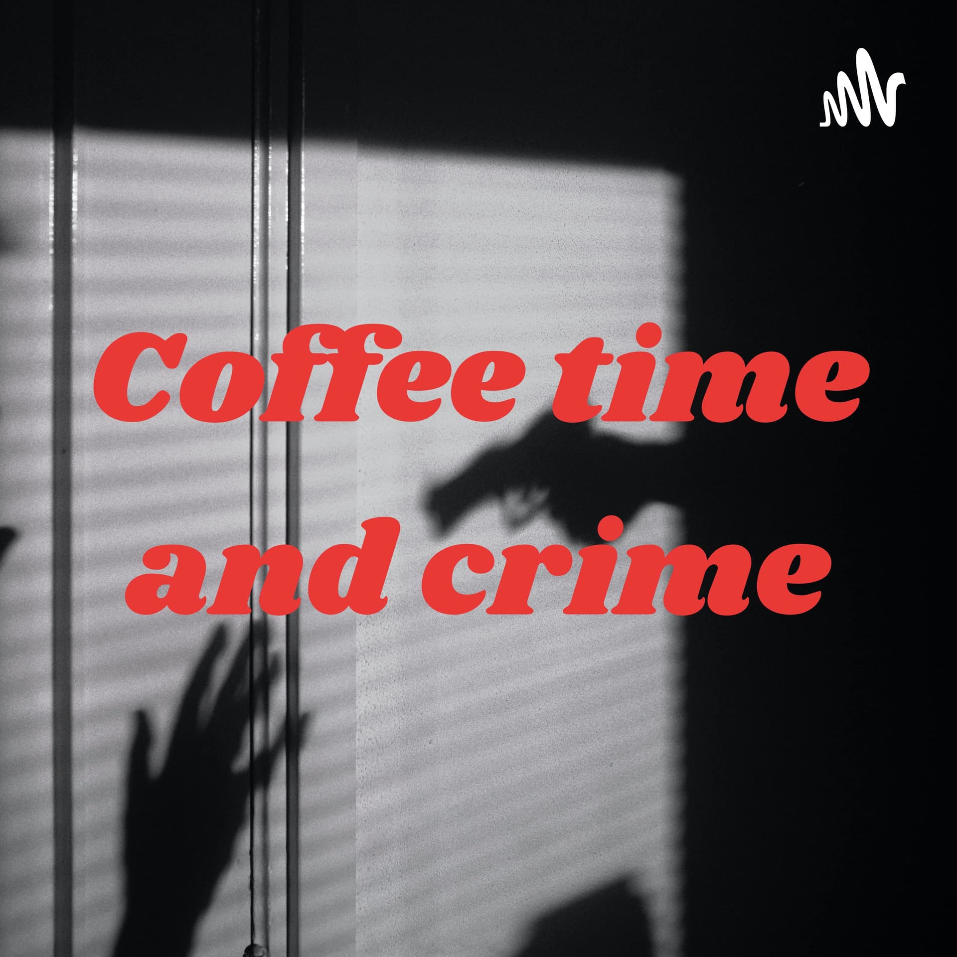 Coffee time and crime - Podcasts