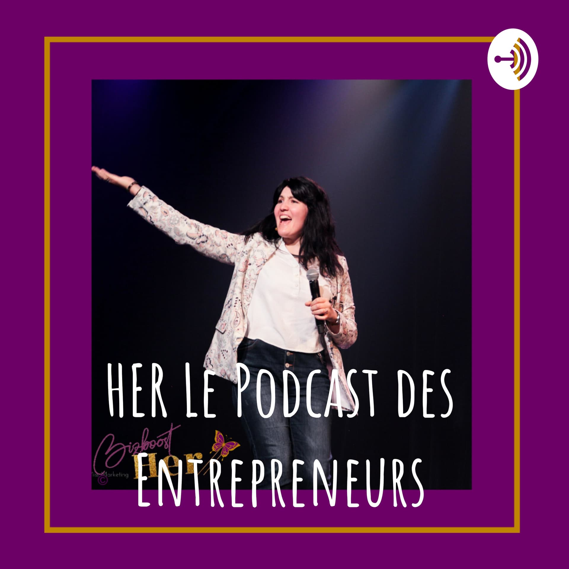 HER Le Podcast des Entrepreneurs - Podcasts
