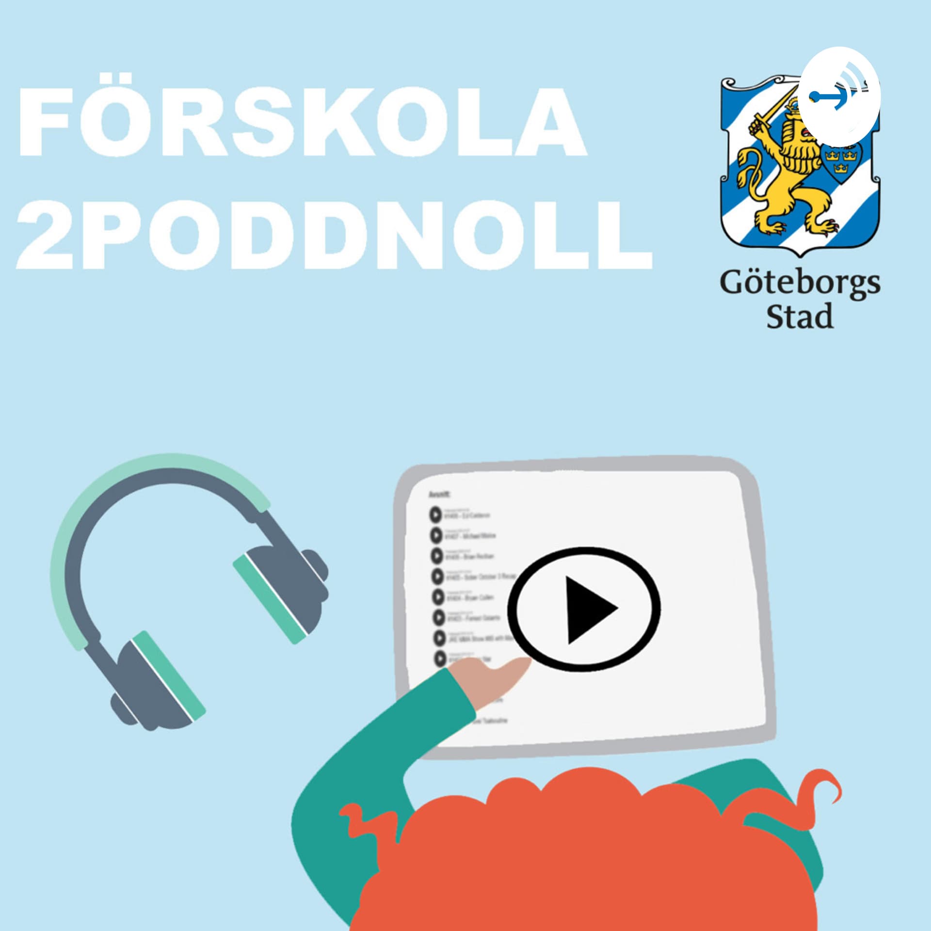 Förskola 2PoddNoll - Podcasts