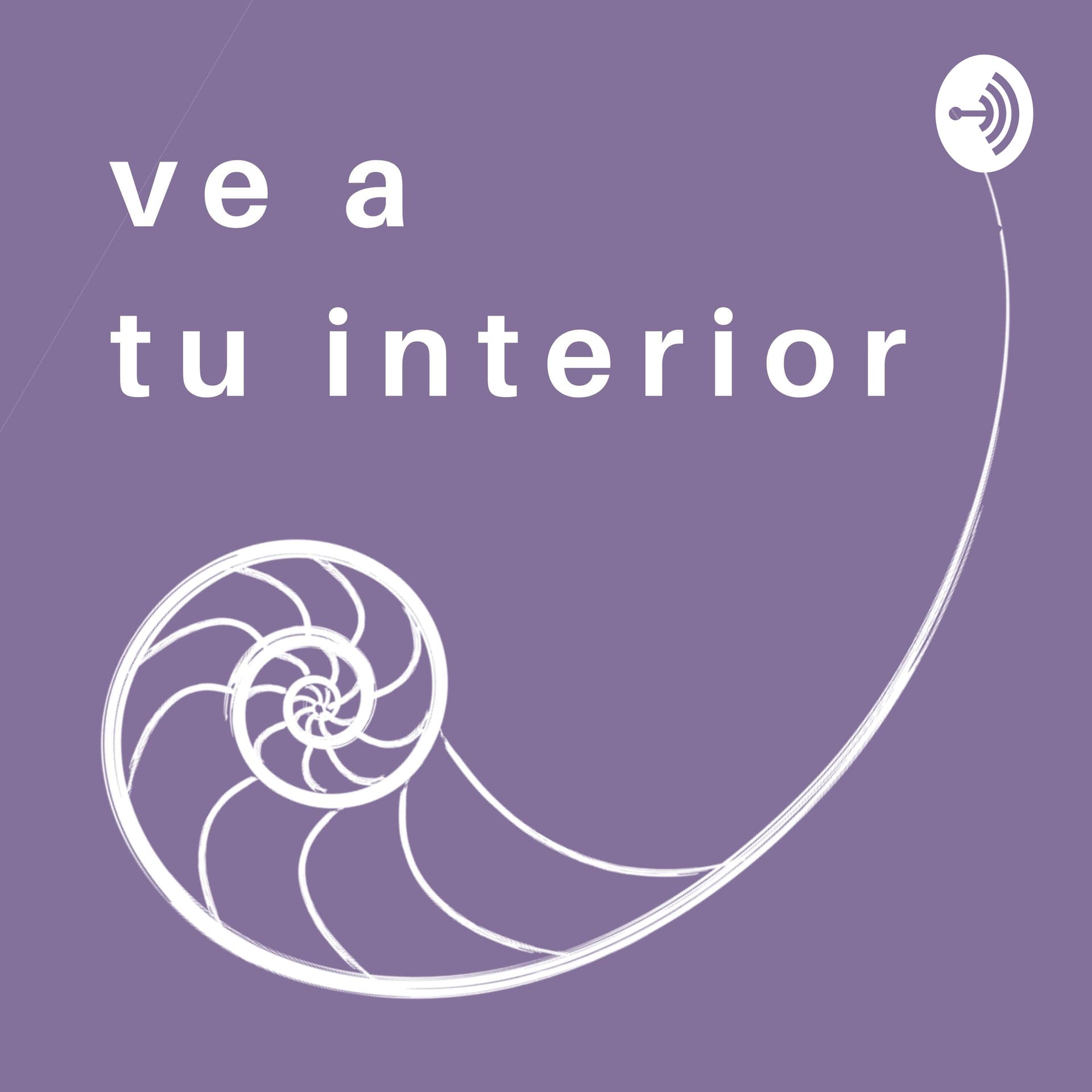 Ve a tu interior - Podcasts