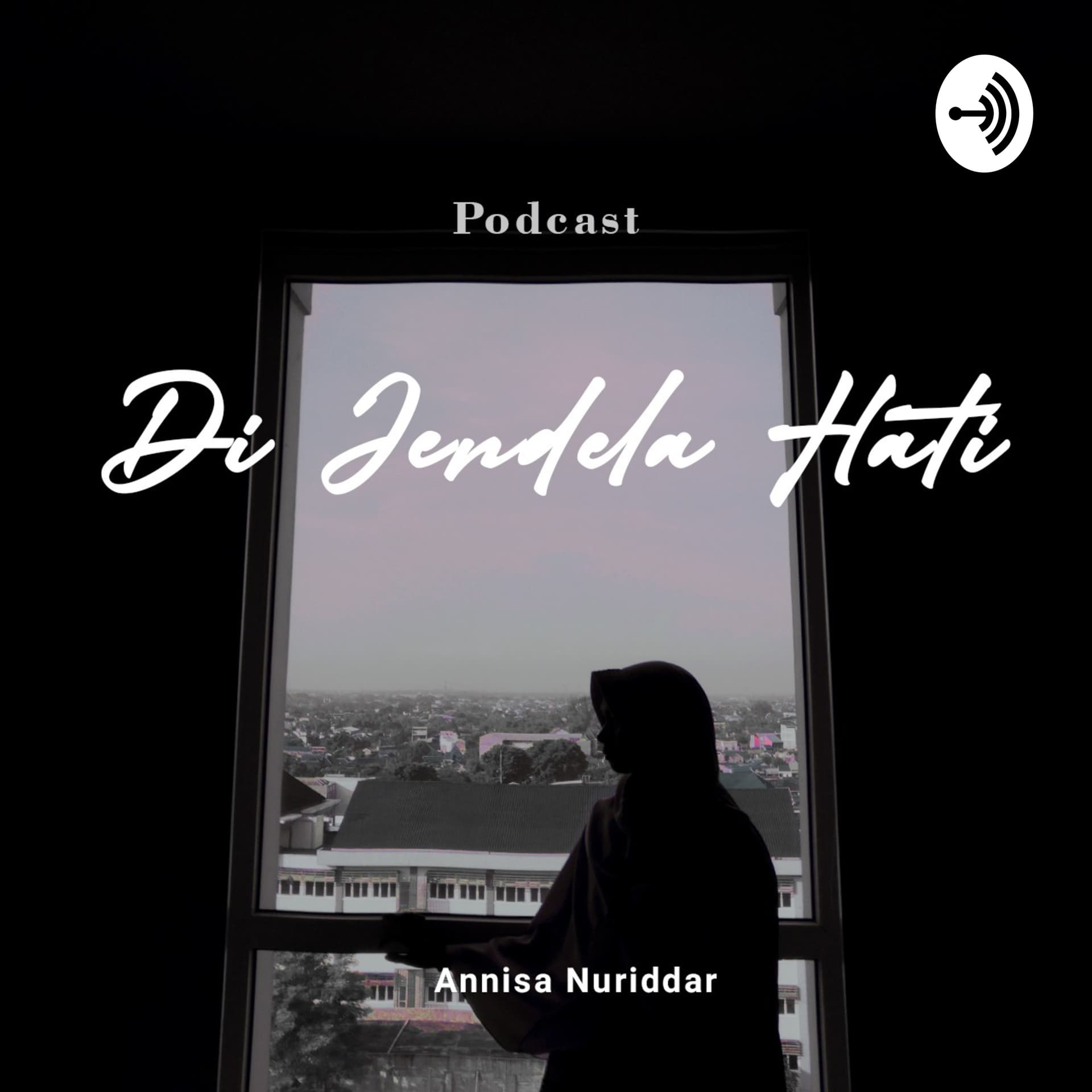 Di Jendela Hati - Podcasts