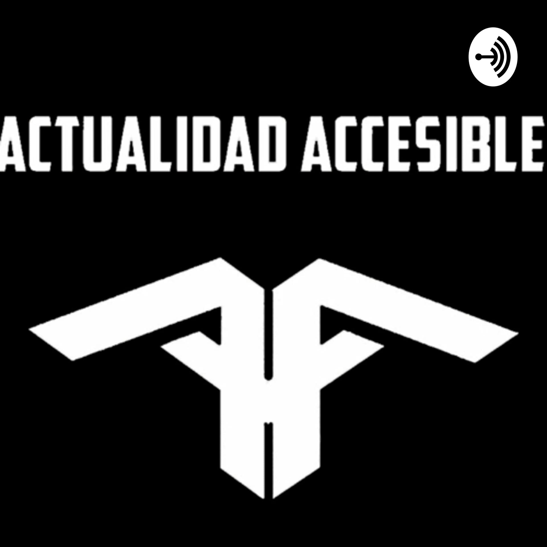 Actualidad Accesible - Podcasts