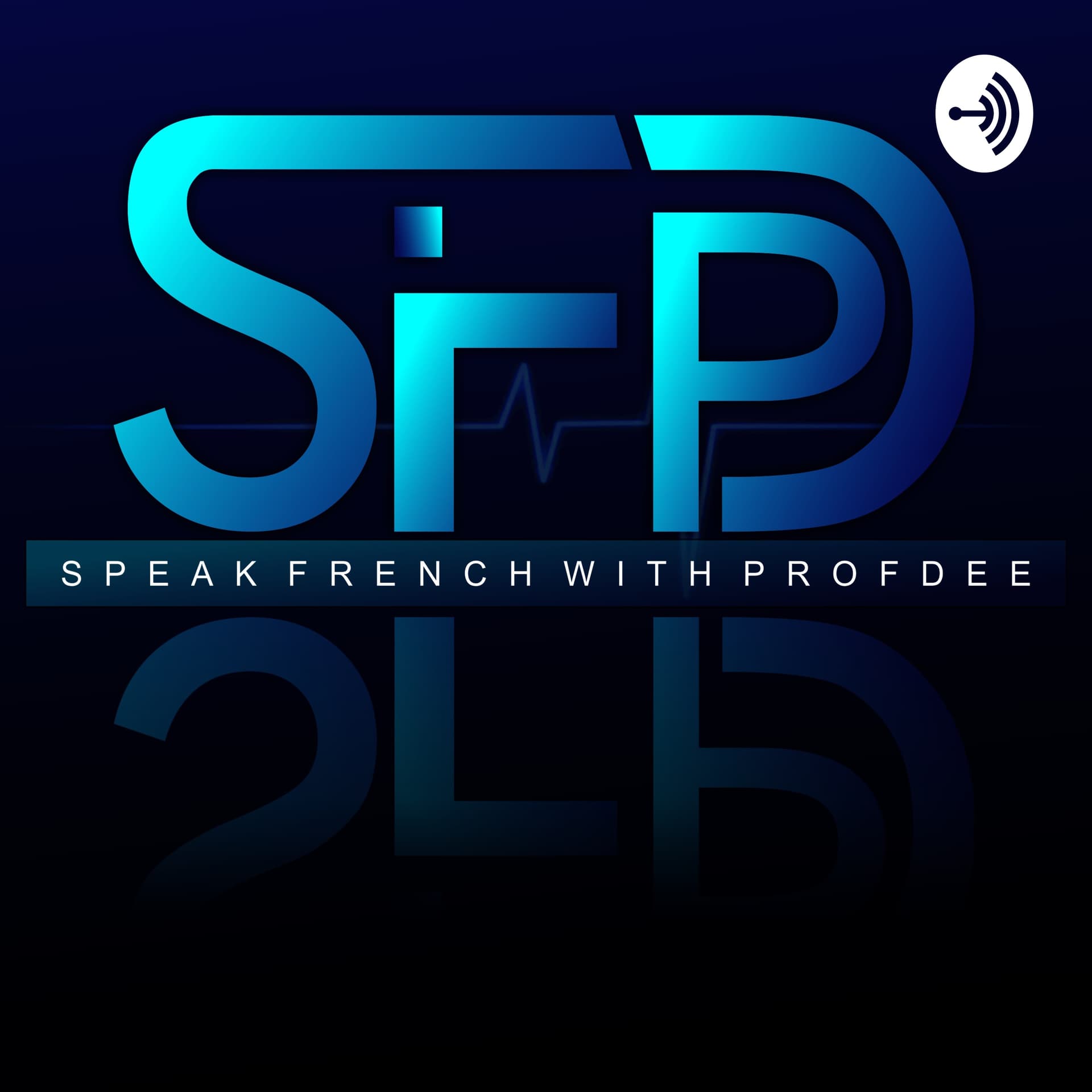 Speak French With ProfDee. - Podcasts