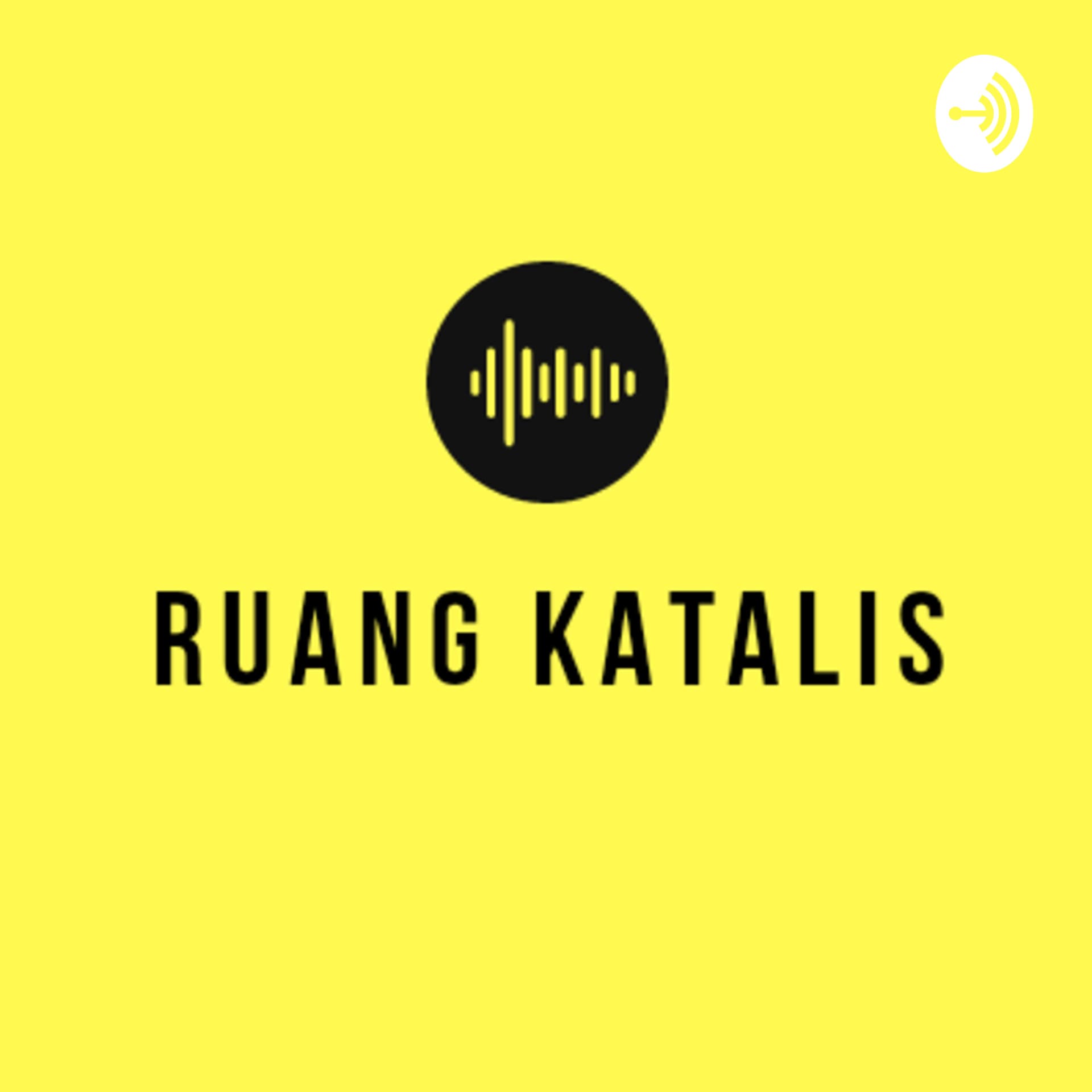 Ruang Katalis - Podcasts