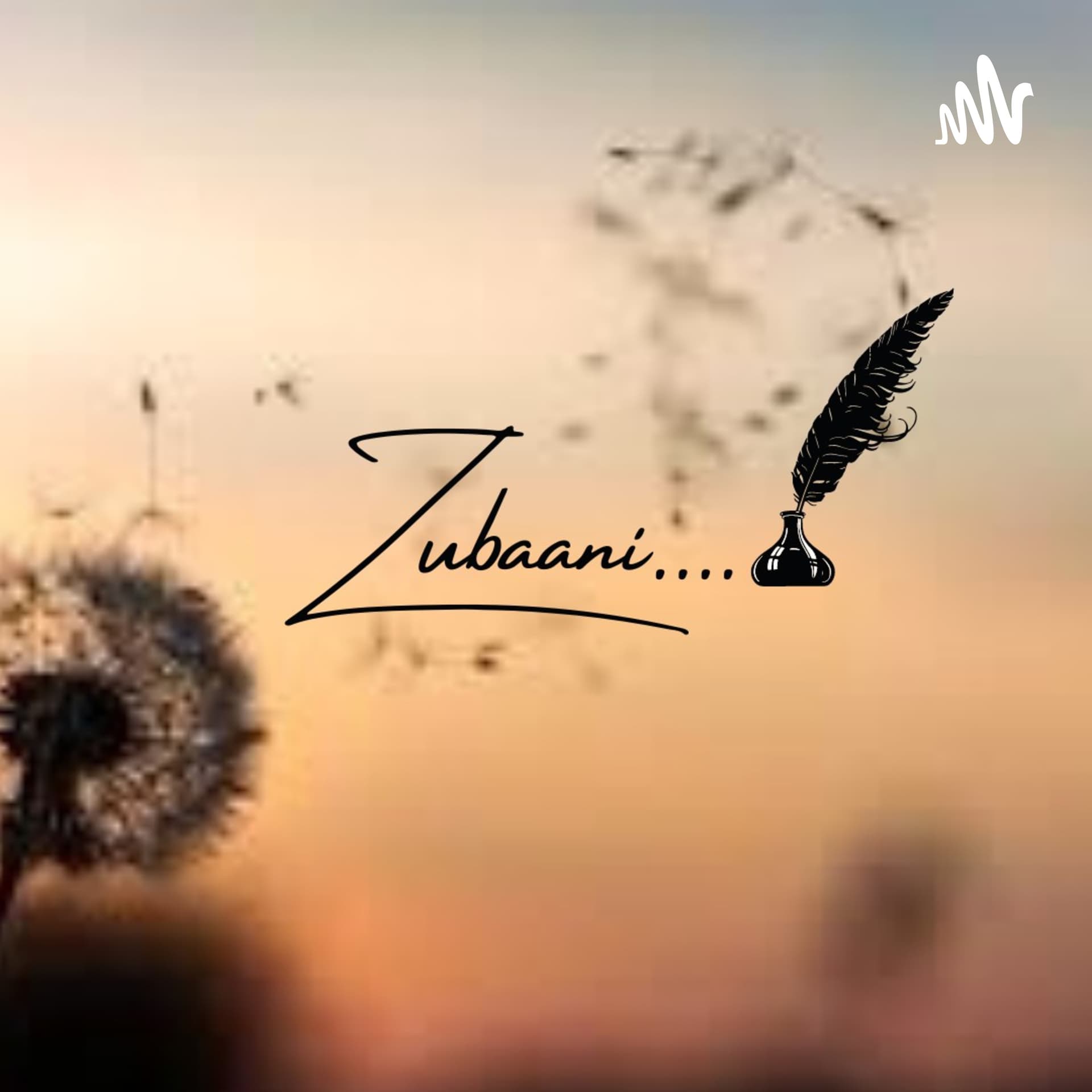 Zubaani - Podcasts
