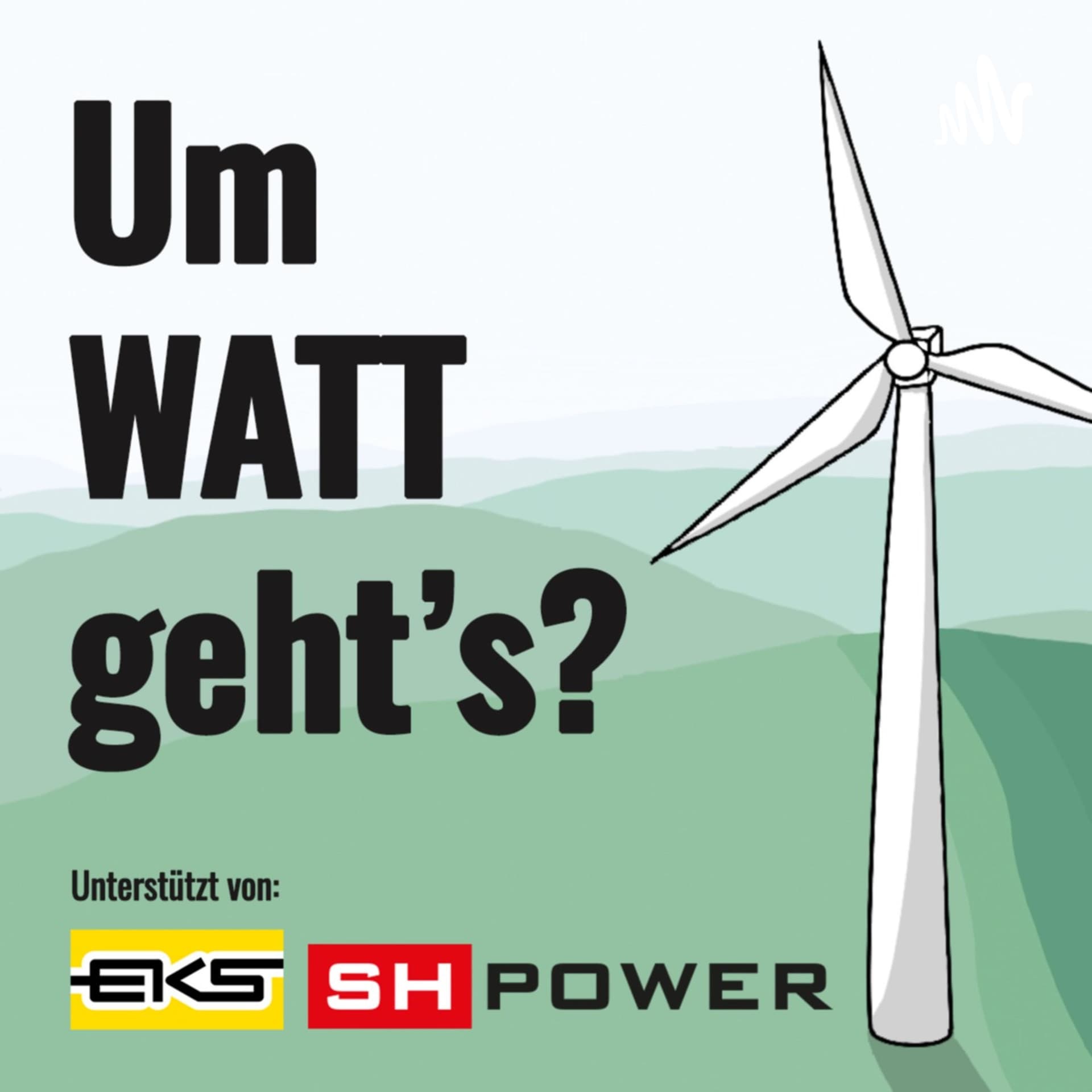 Um WATT geht's? - Gespräche über Energie - Podcasts