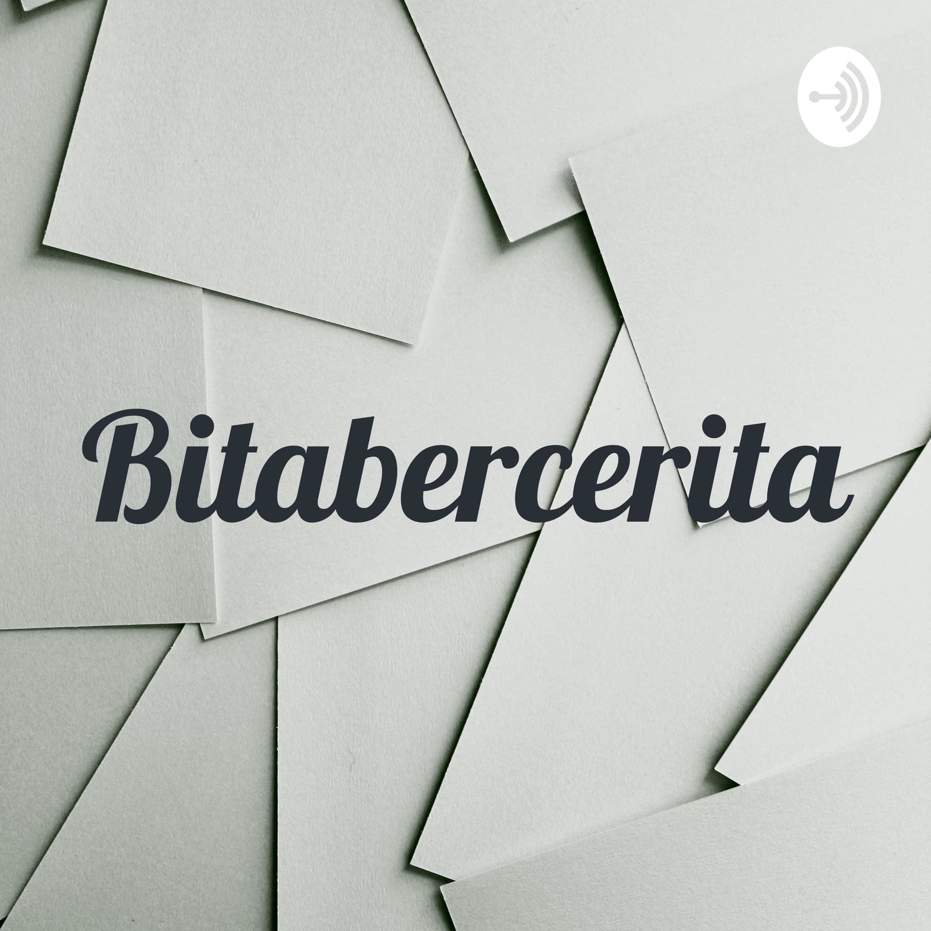 Bitabercerita - Podcasts