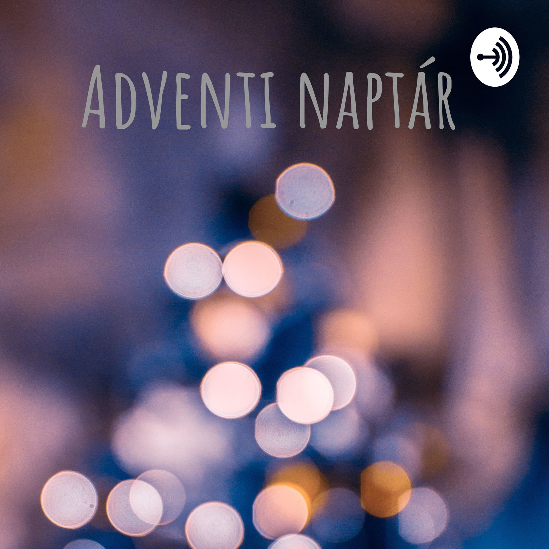 Adventi naptár - Podcasts