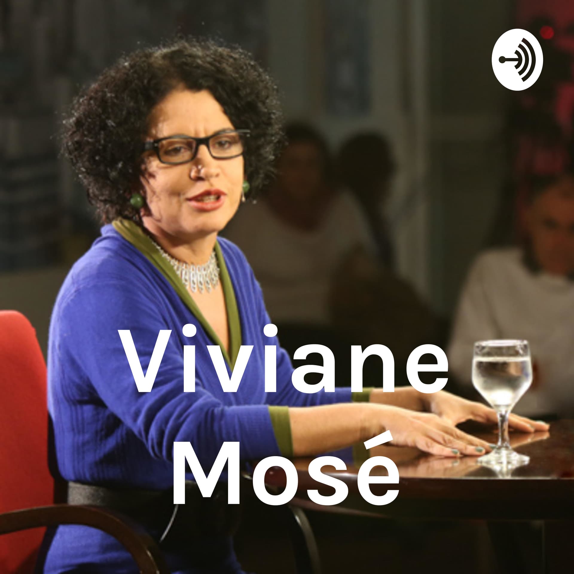 Podcast: Viviane Mosé - Podcasts