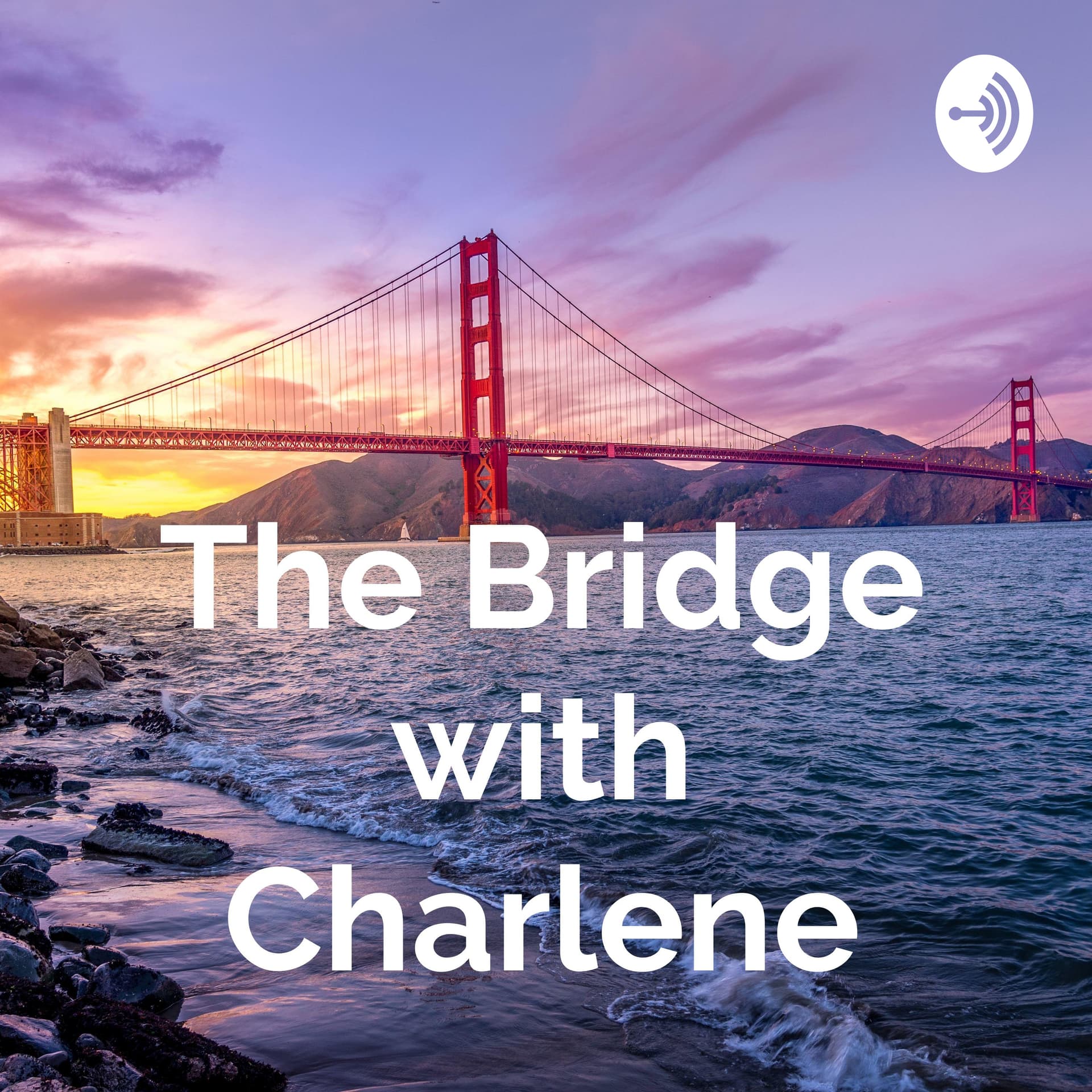 The Bridge with Charlene - Podcasts